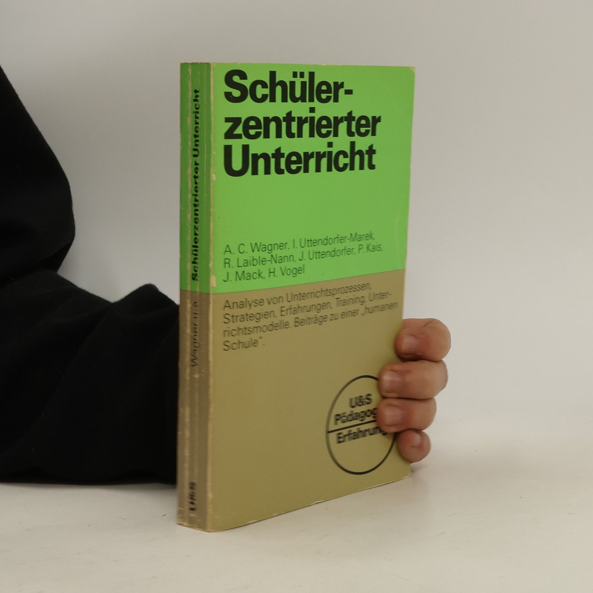 Angelika C. Wagner Schülerzentrierter Unterricht