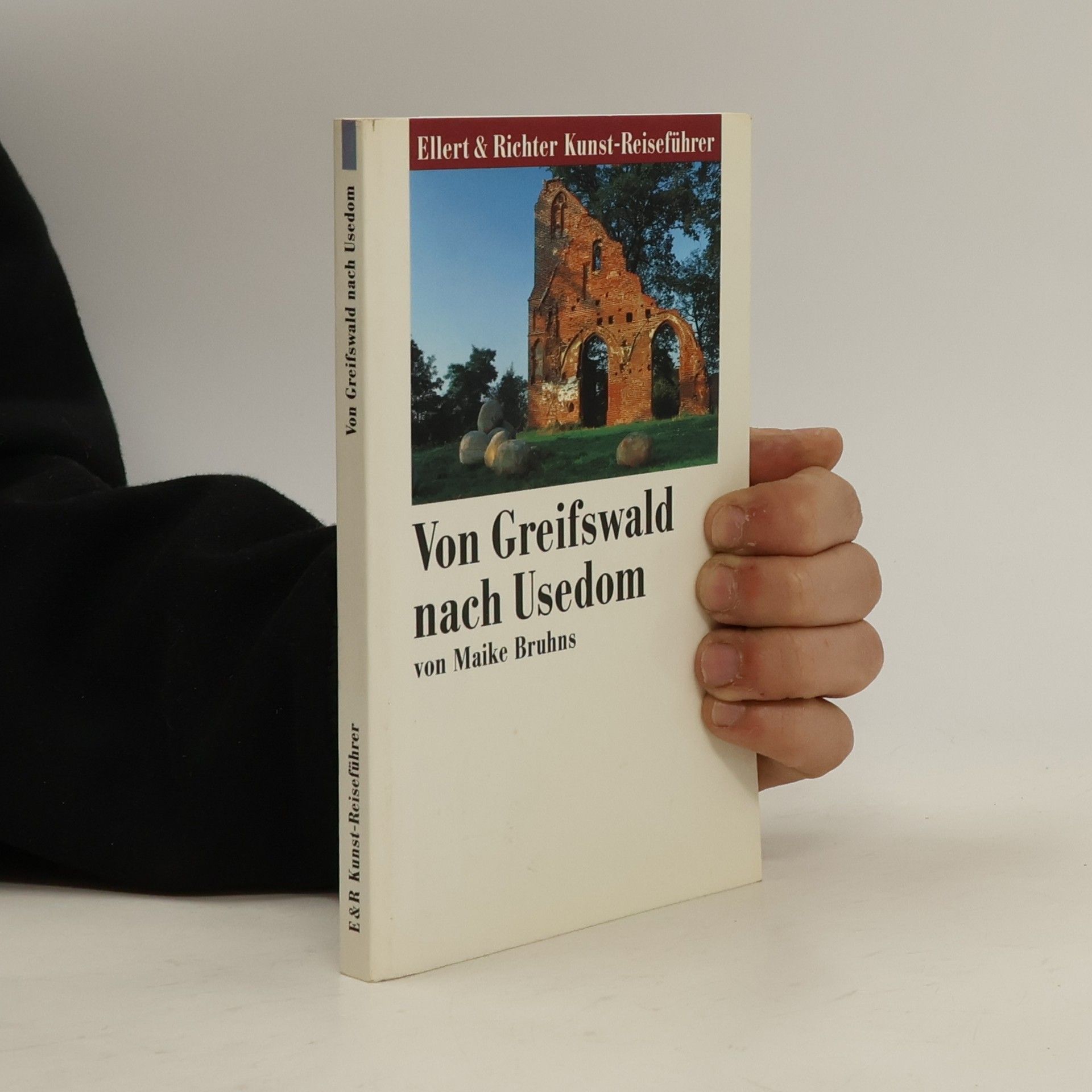 Maike Bruhns Von Greifswald nach Usedom