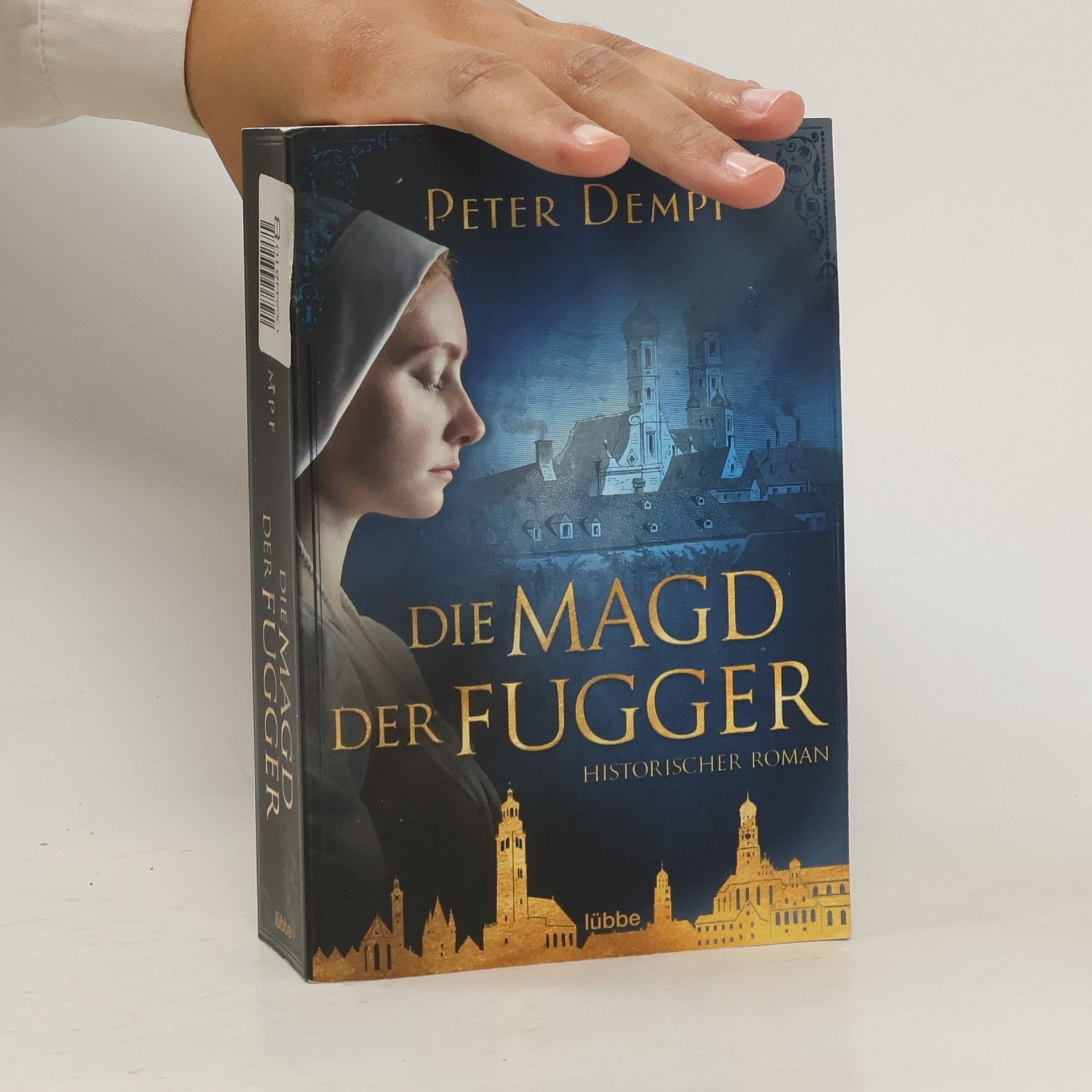 Peter Dempf Die Magd der Fugger
