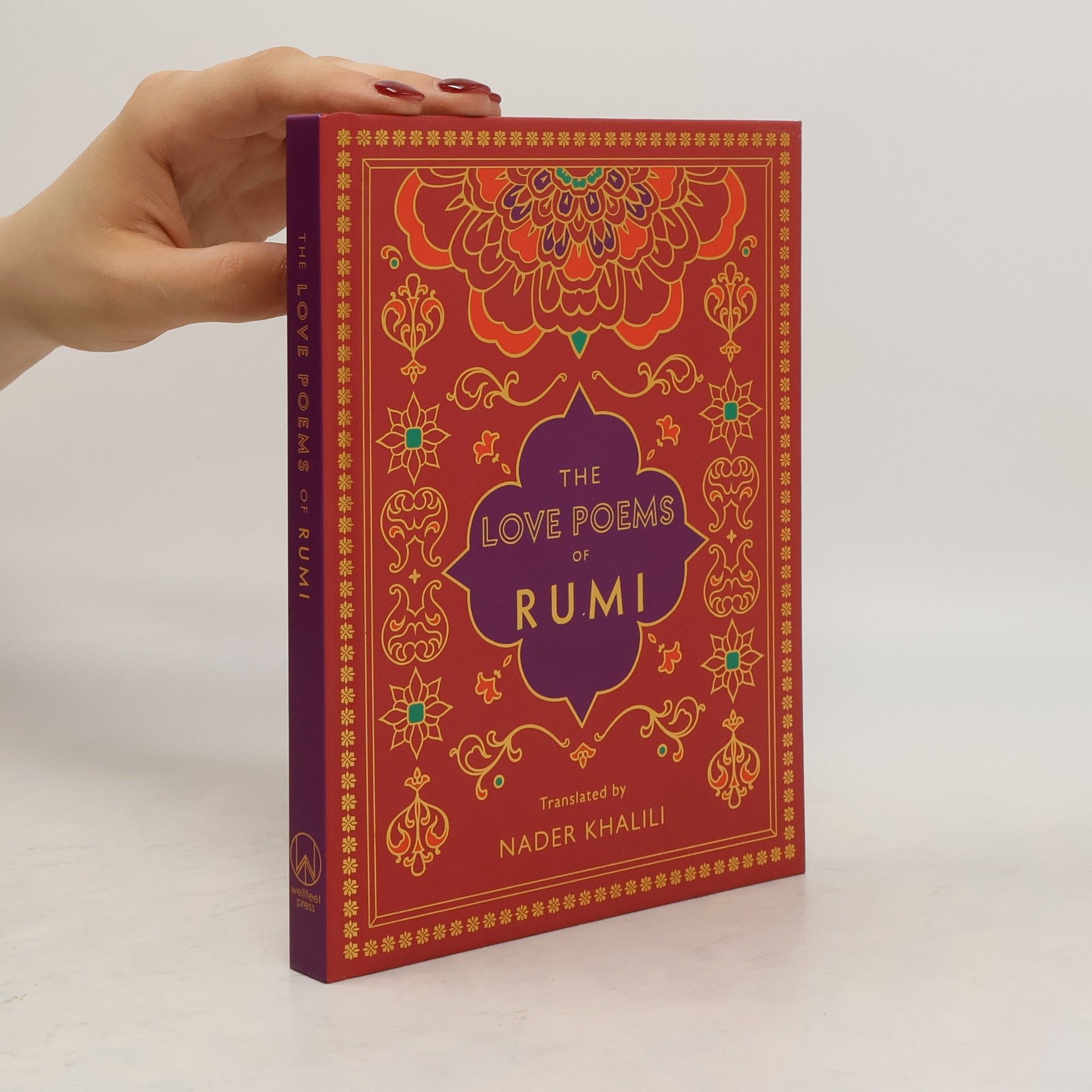 Dzalaleddin Balchi Rúmí The Love Poems of Rumi