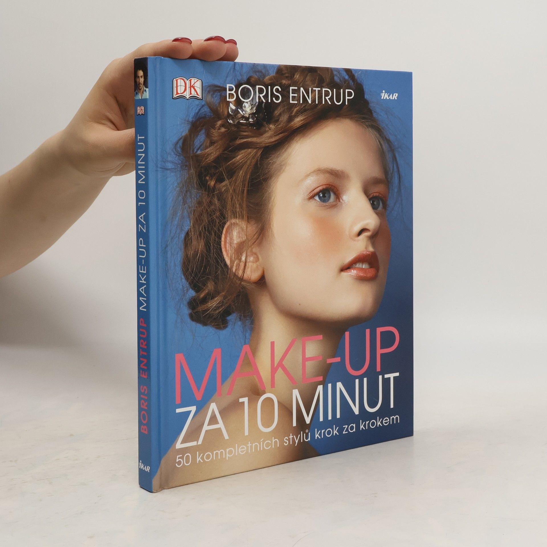 Make-up za 10 minut. 50 kompletních stylů krok za krokem