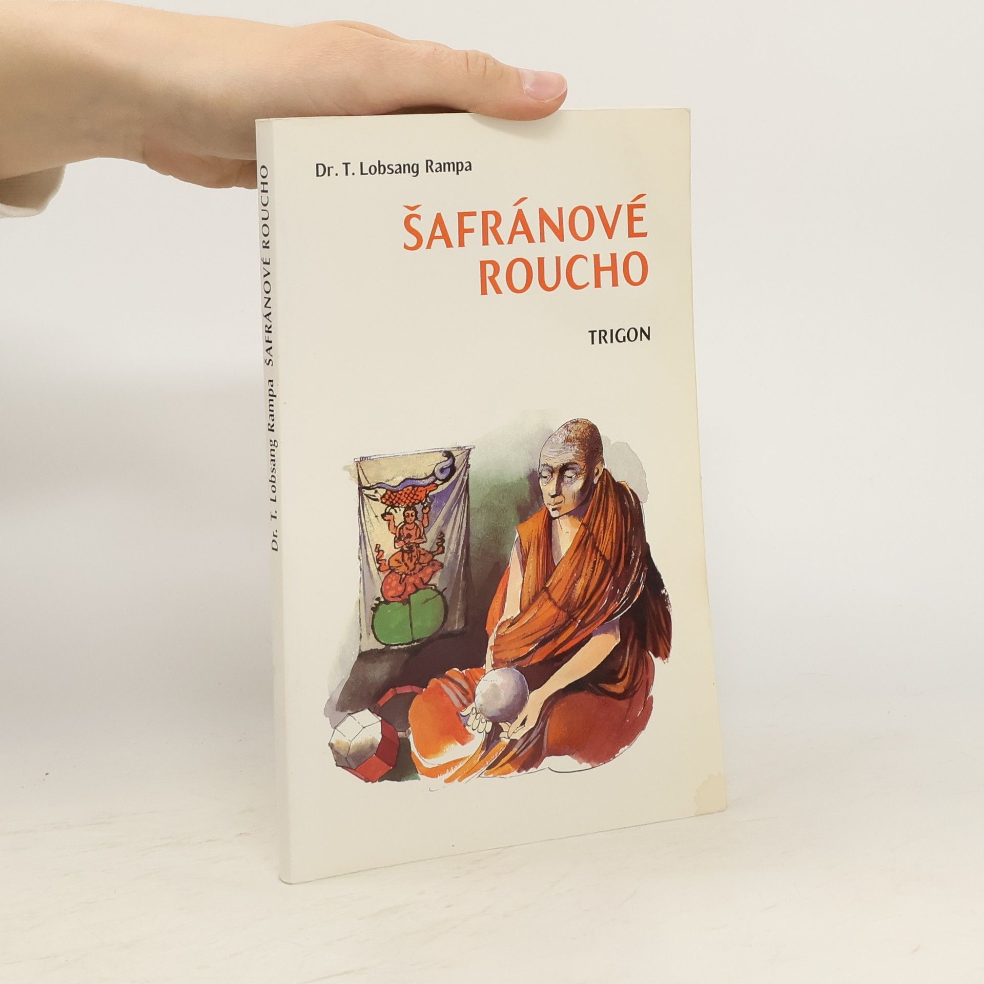 Tuesday Lobsang Rampa Šafránové roucho