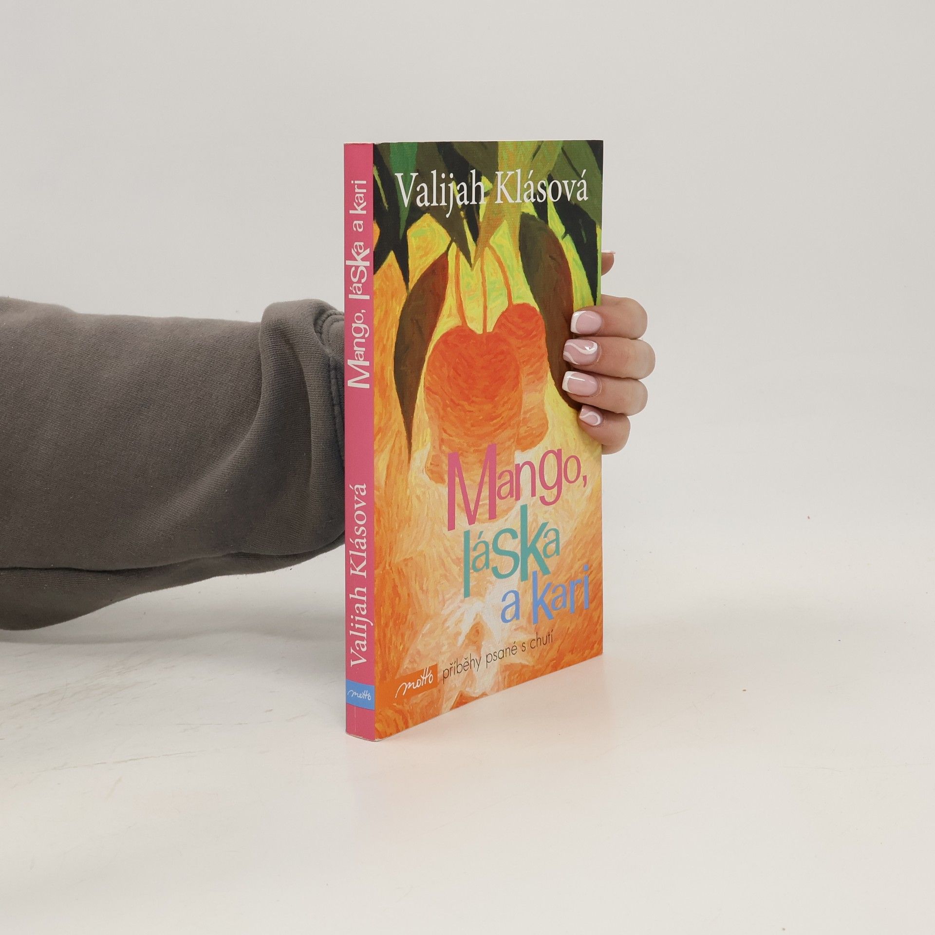 Valijah Klásová Mango, láska a kari