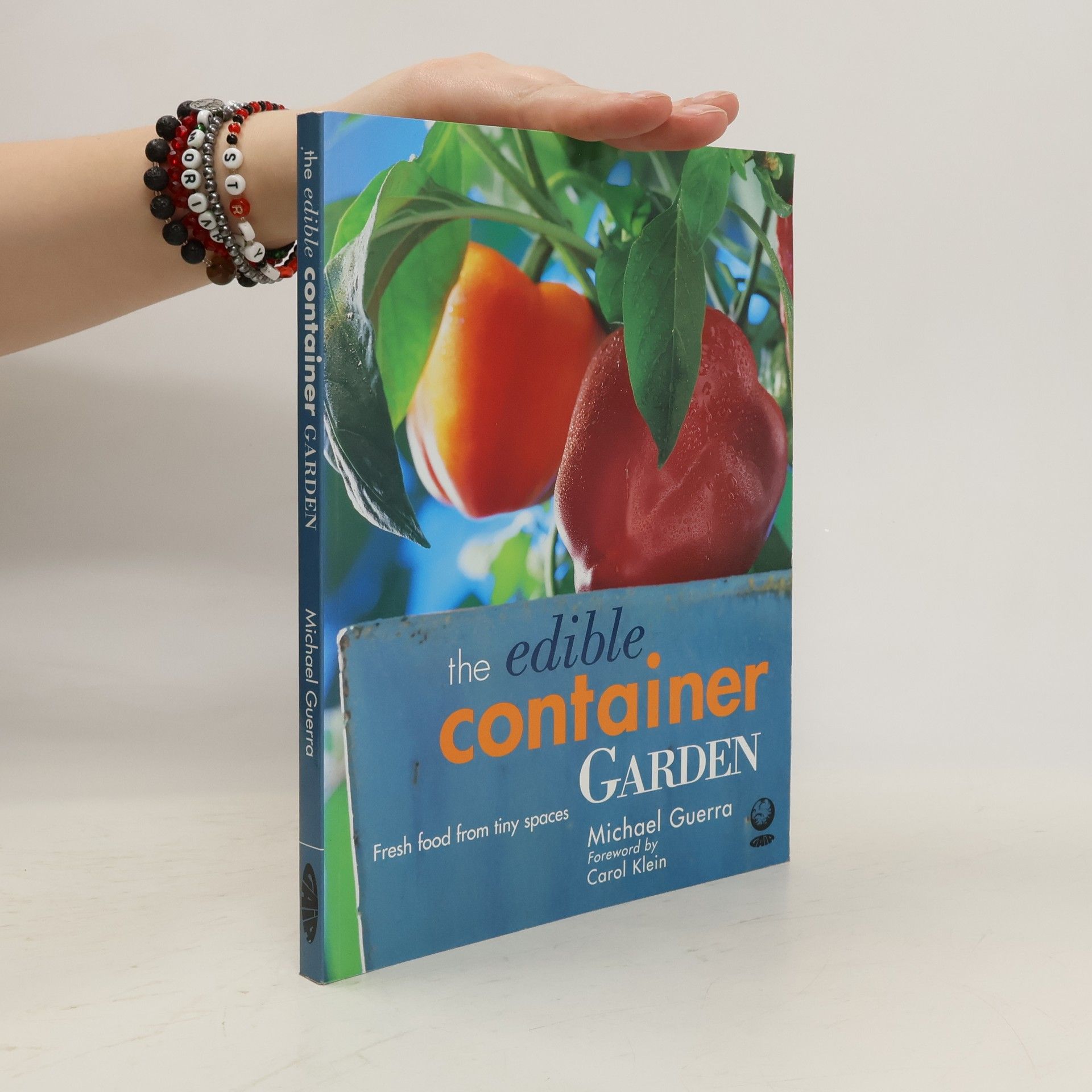 Michael Guerra The Edible Container Garden