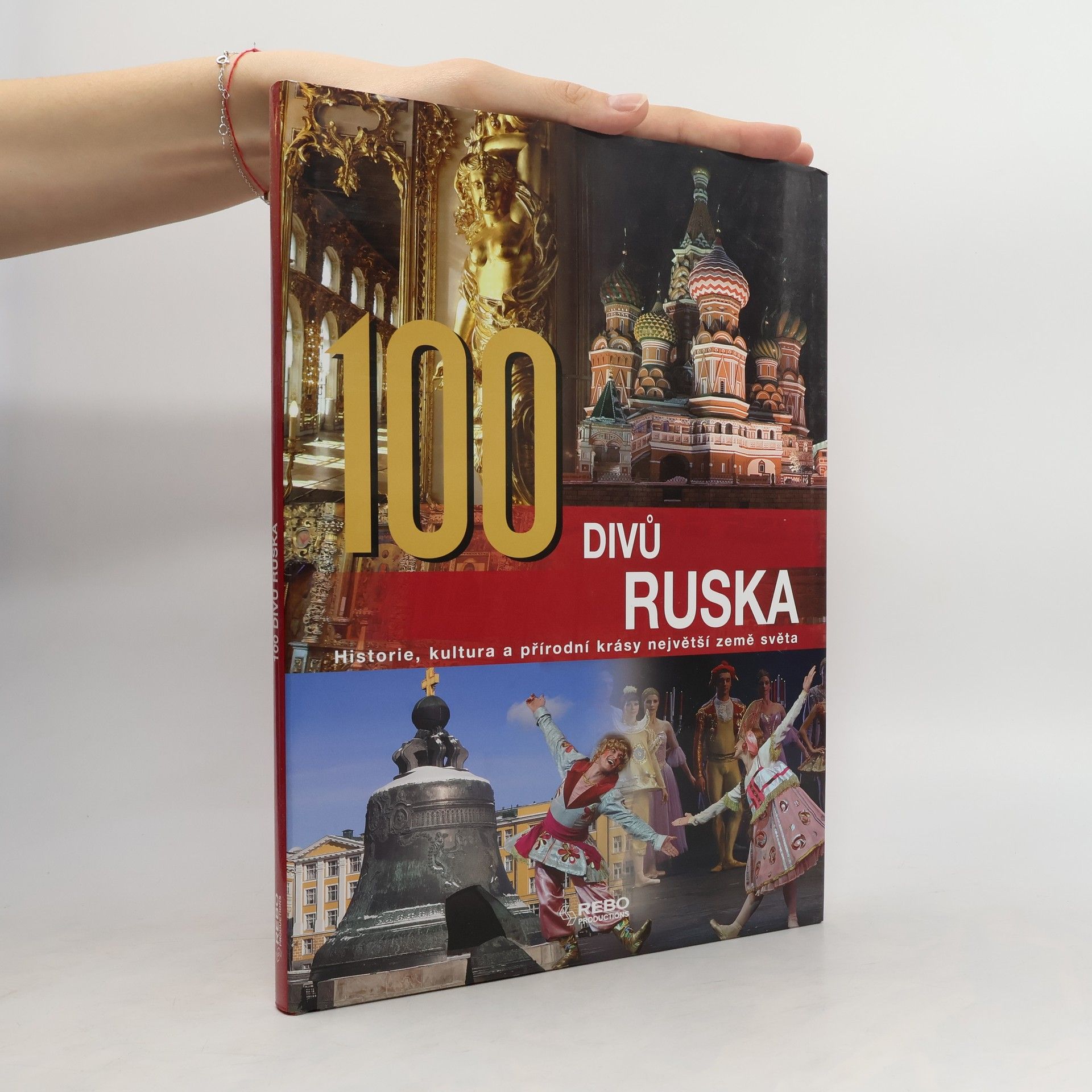 100 divů Ruska: Historie, kultura a přírodní krásy největší země světa
