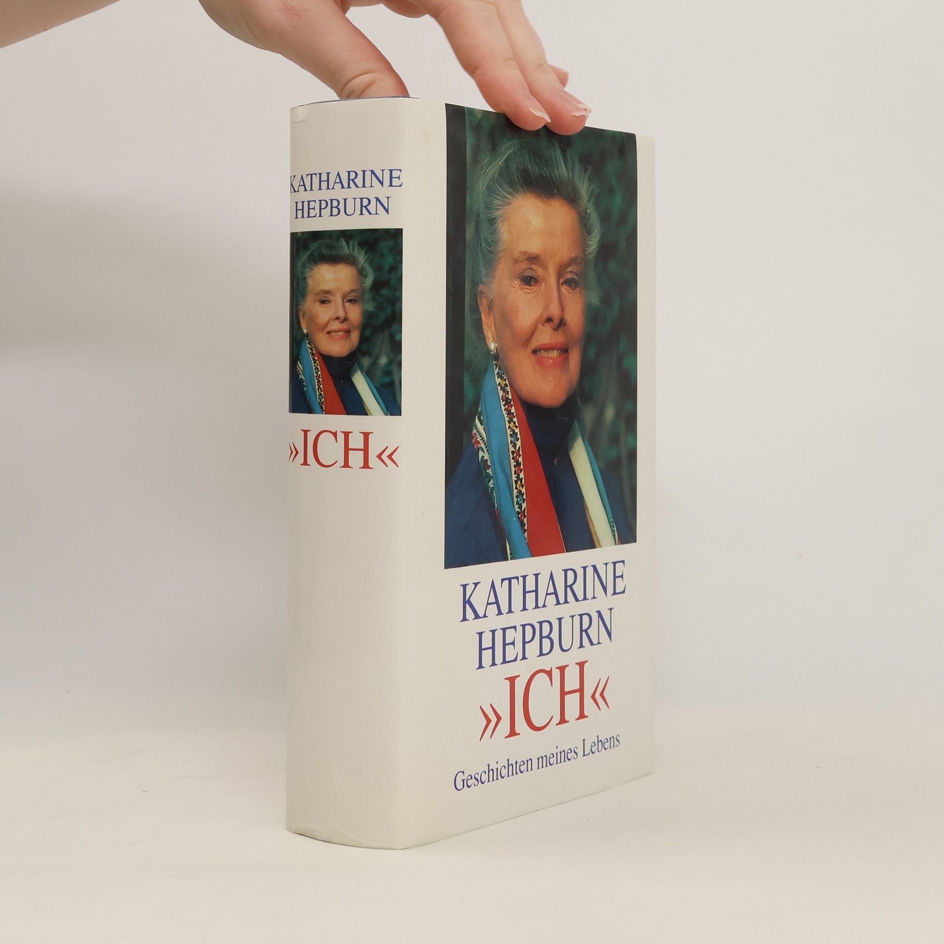 Katharine Hepburn Ich. Geschichten meines Lebens