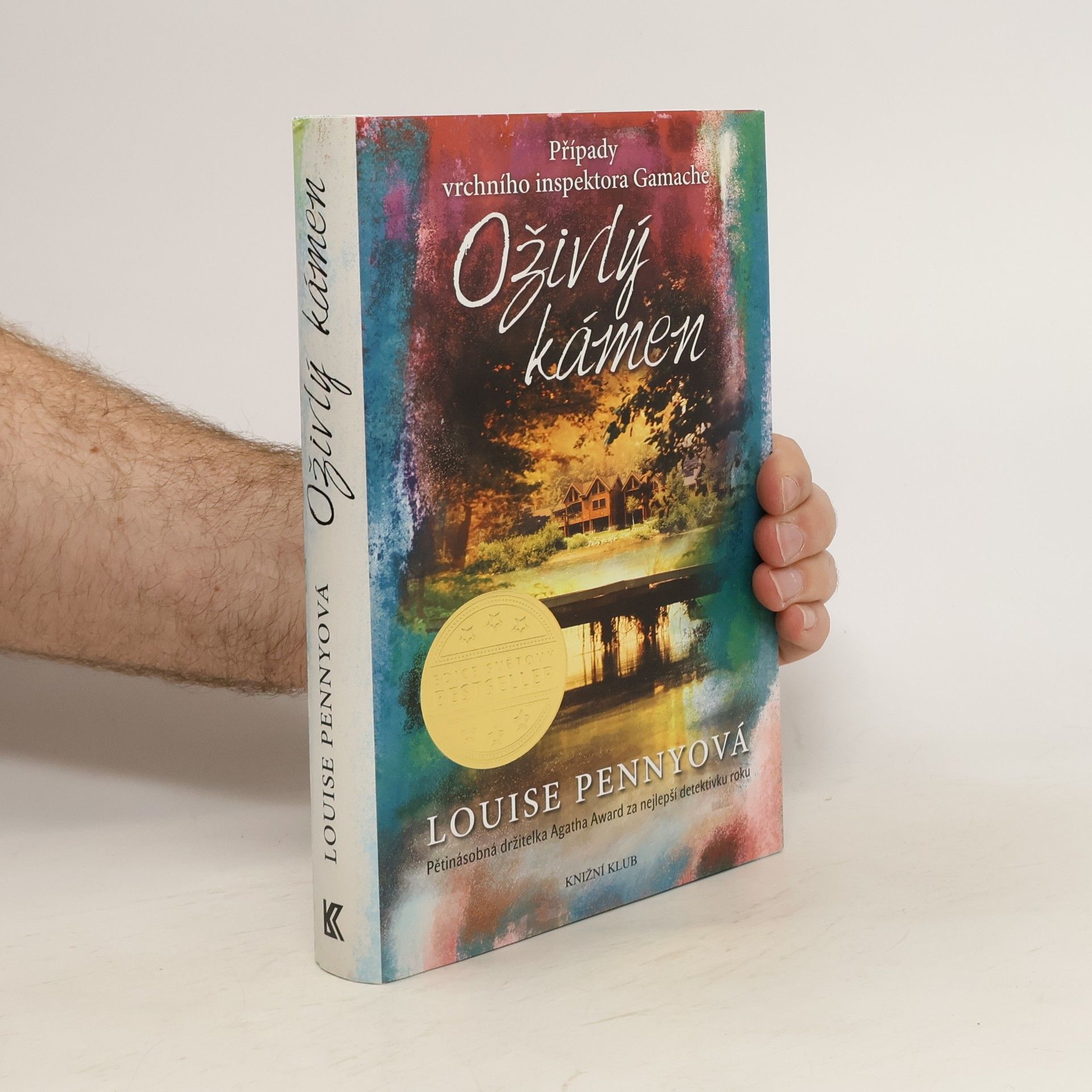 Louise Penny Oživlý kámen