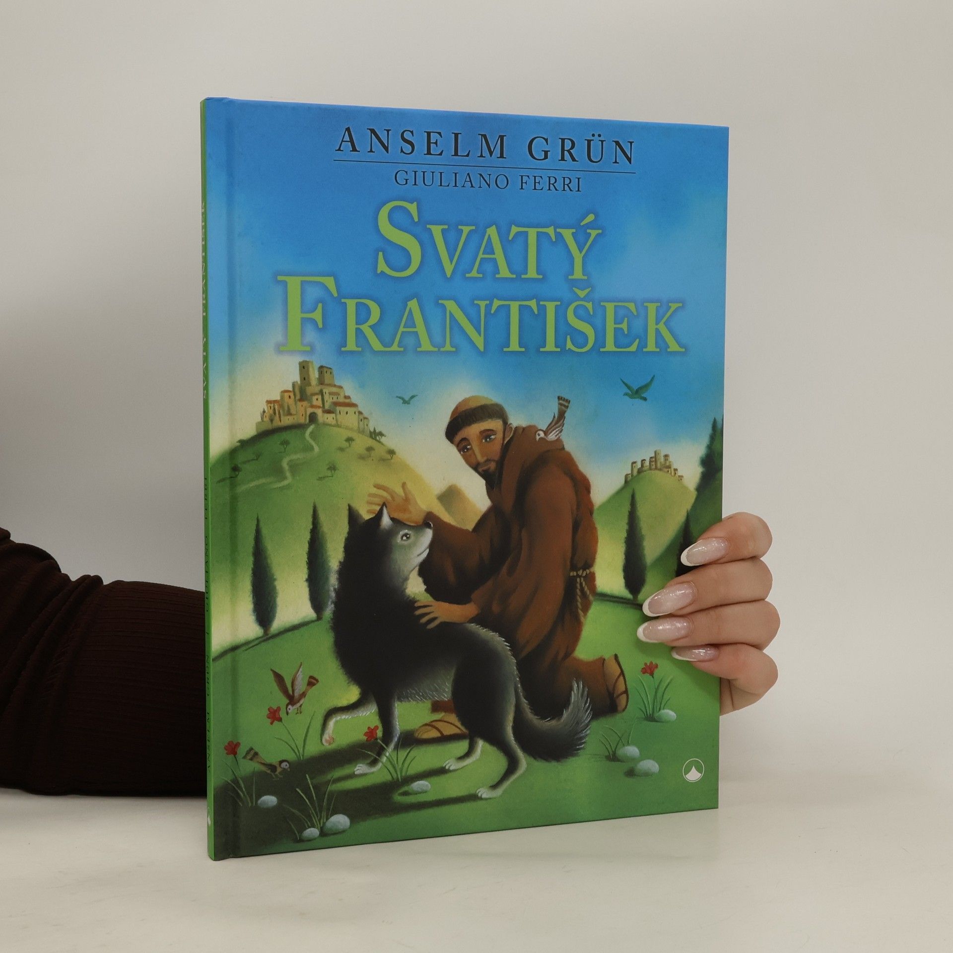 Anselm Grün Svatý František