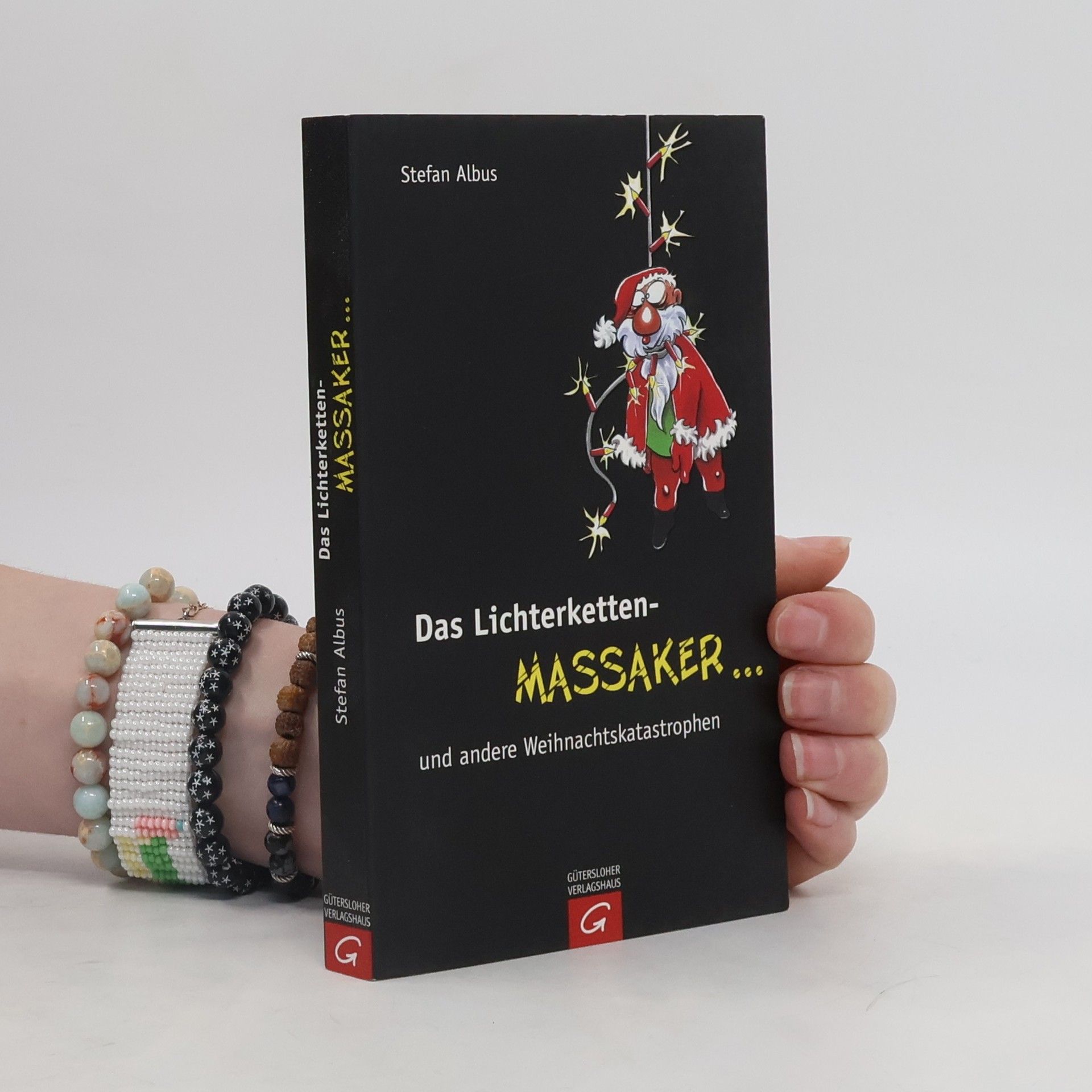 Stefan Albus Das Lichterketten-Massaker ... und andere Weihnachtskatastrophen