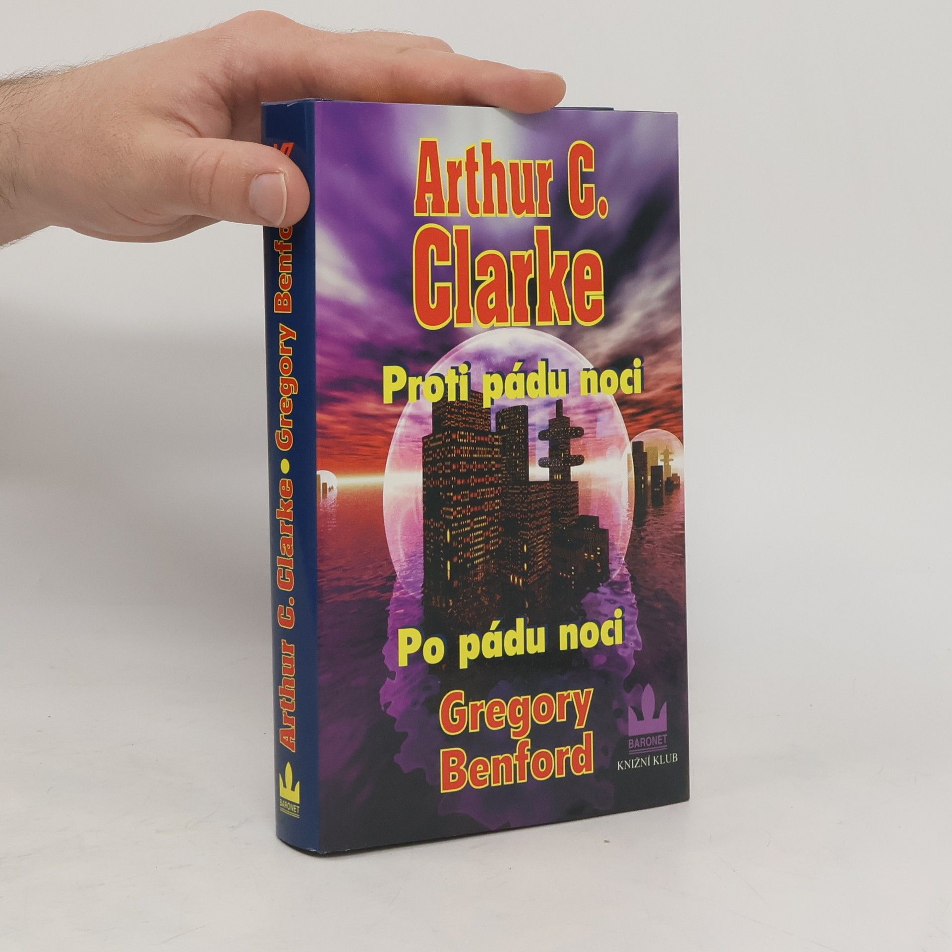 Arthur Charles Clarke Proti pádu noci. Po pádu noci