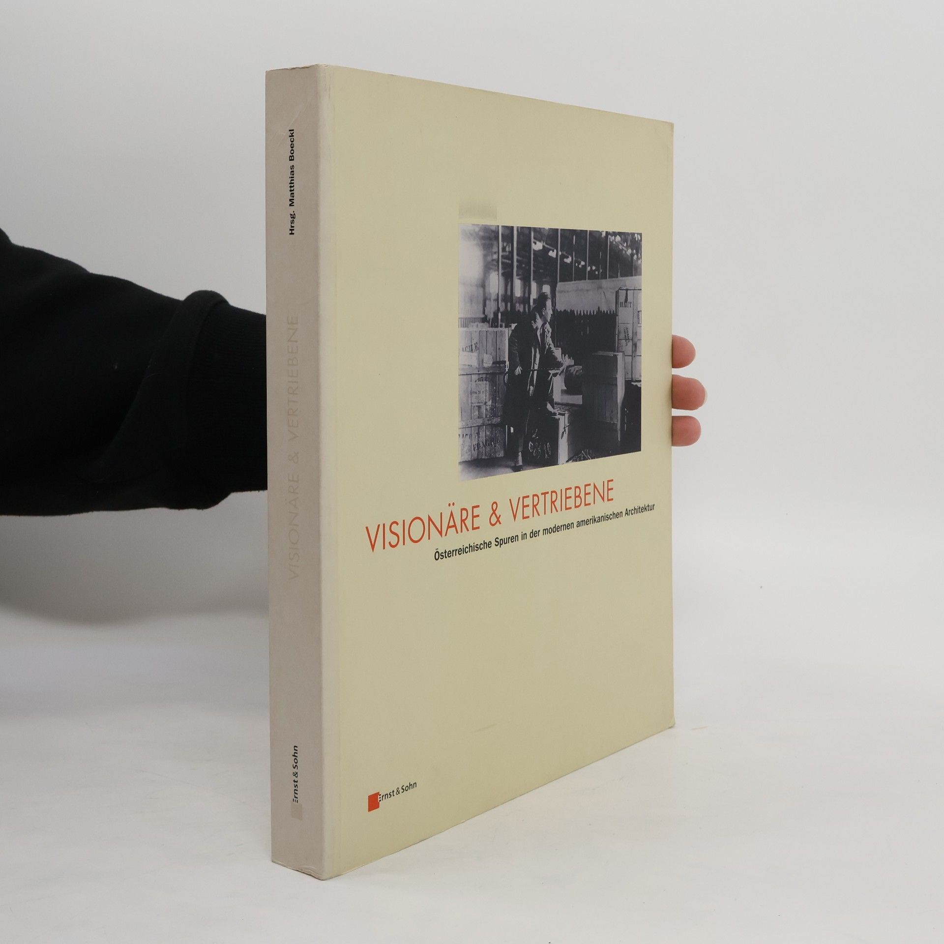 Matthias Boeckl Visionäre & Vertriebene