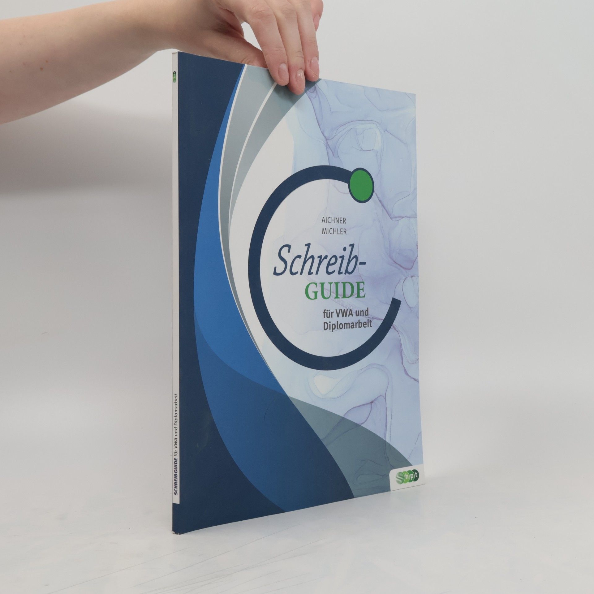 Herlinde Aichner Schreibguide für VWA und Diplomarbeit