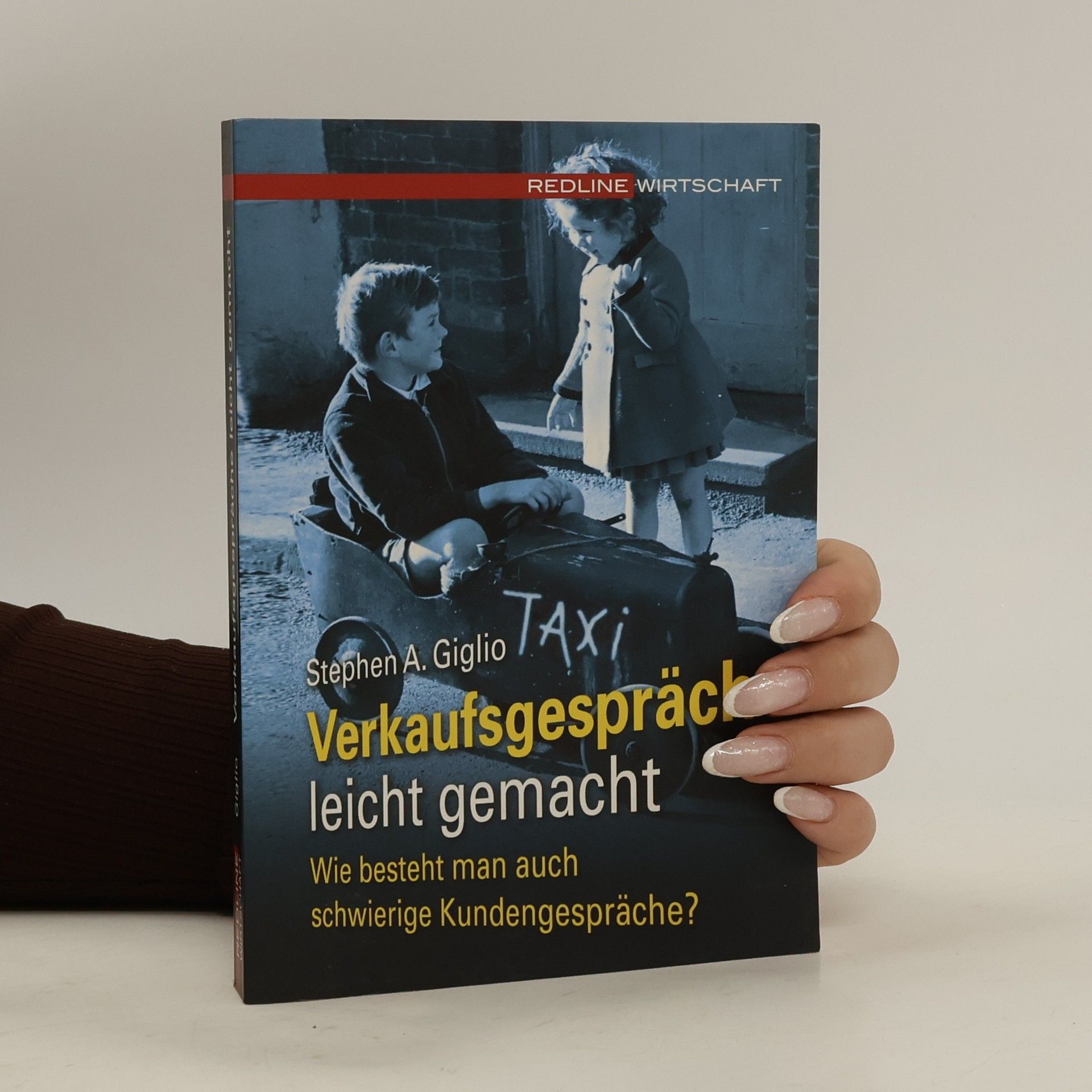 Stephen A. Giglio Verkaufsgespräche leicht gemacht