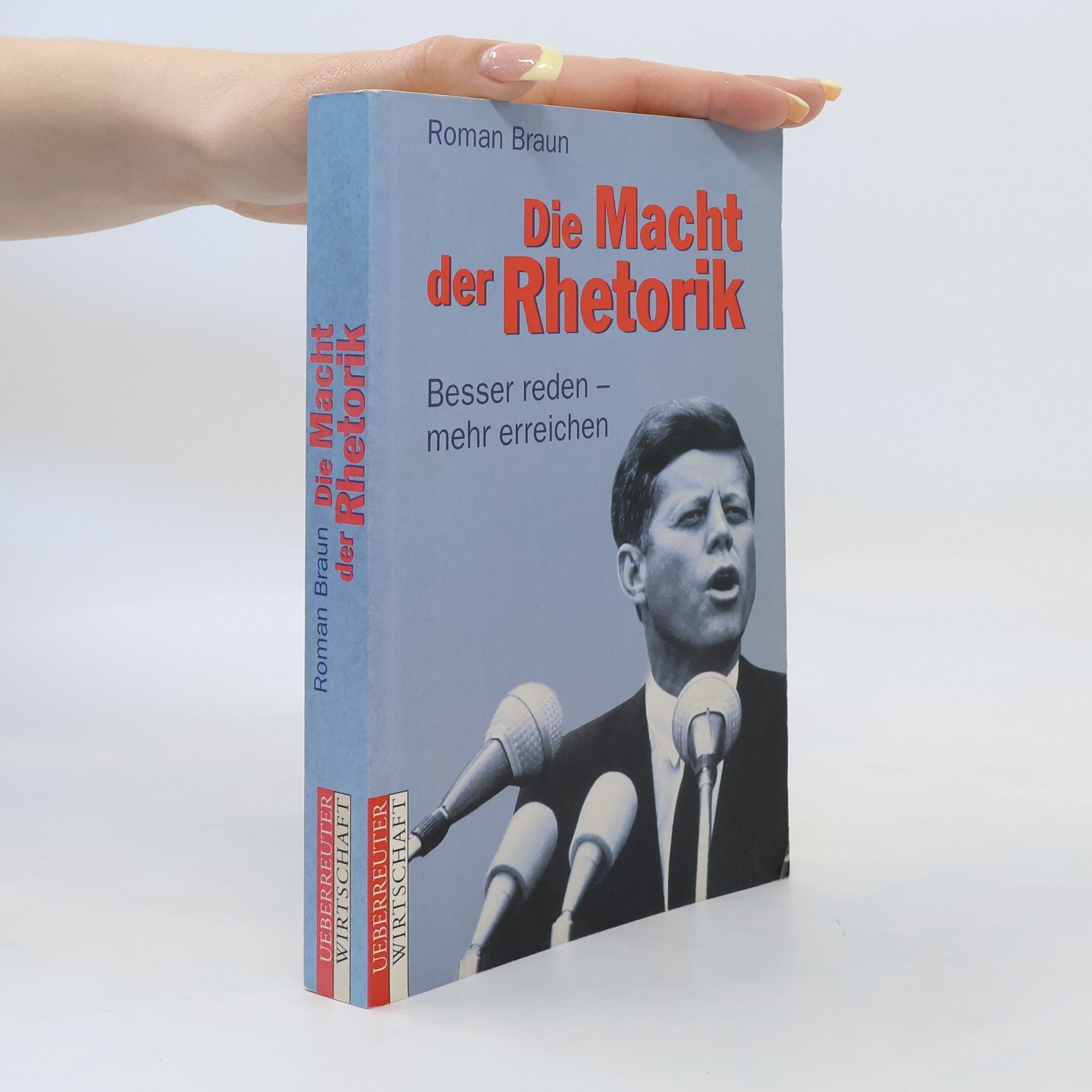 Roman Braun Die Macht der Rhetorik
