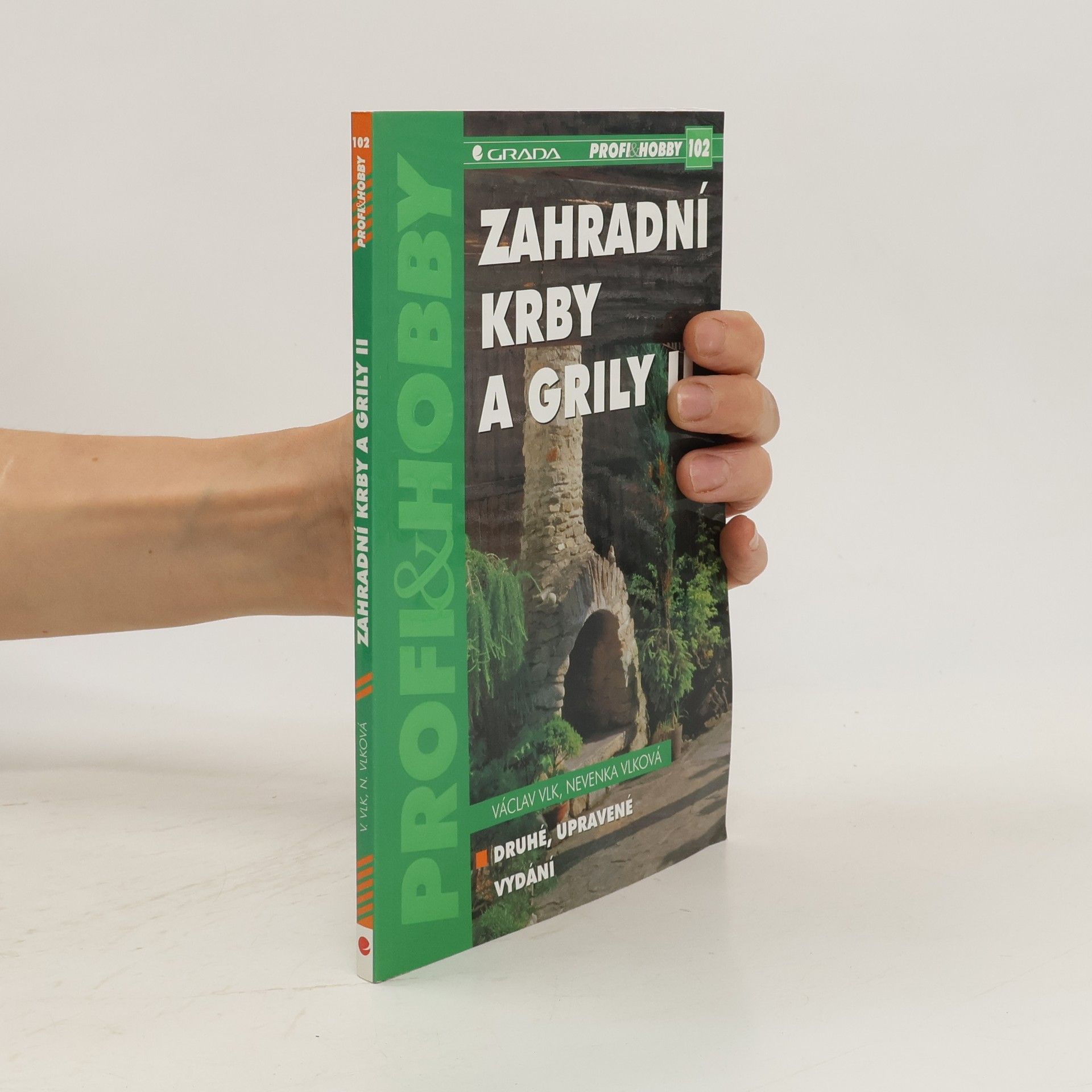 Václav Vlk Zahradní krby a grily. II