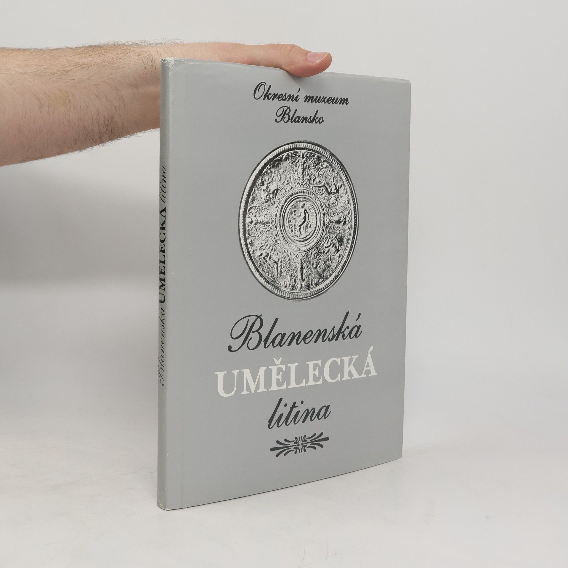 Vratislav Grolich Blanenská umělecká litina: Katalog
