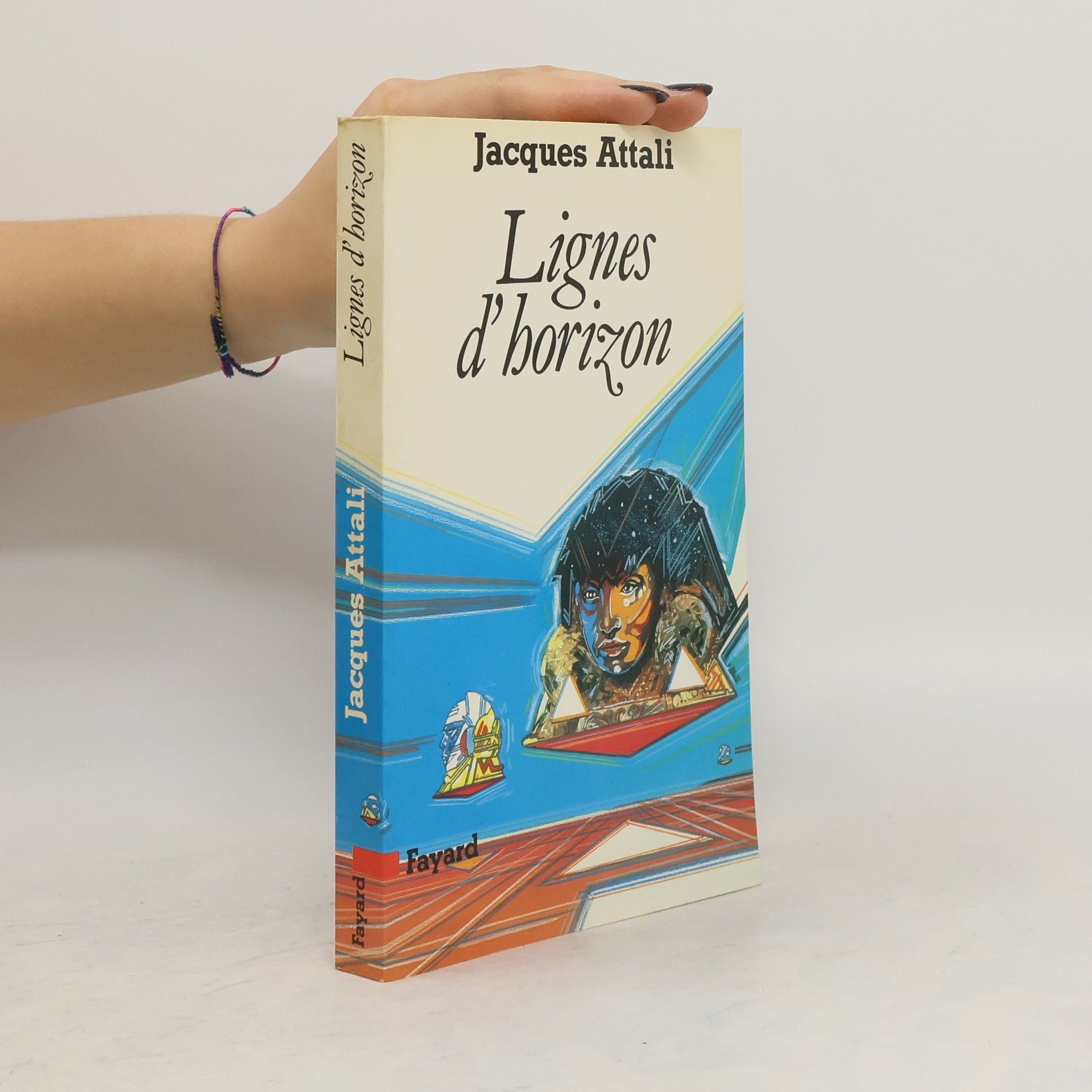 Jacques Attali Lignes d'horizon