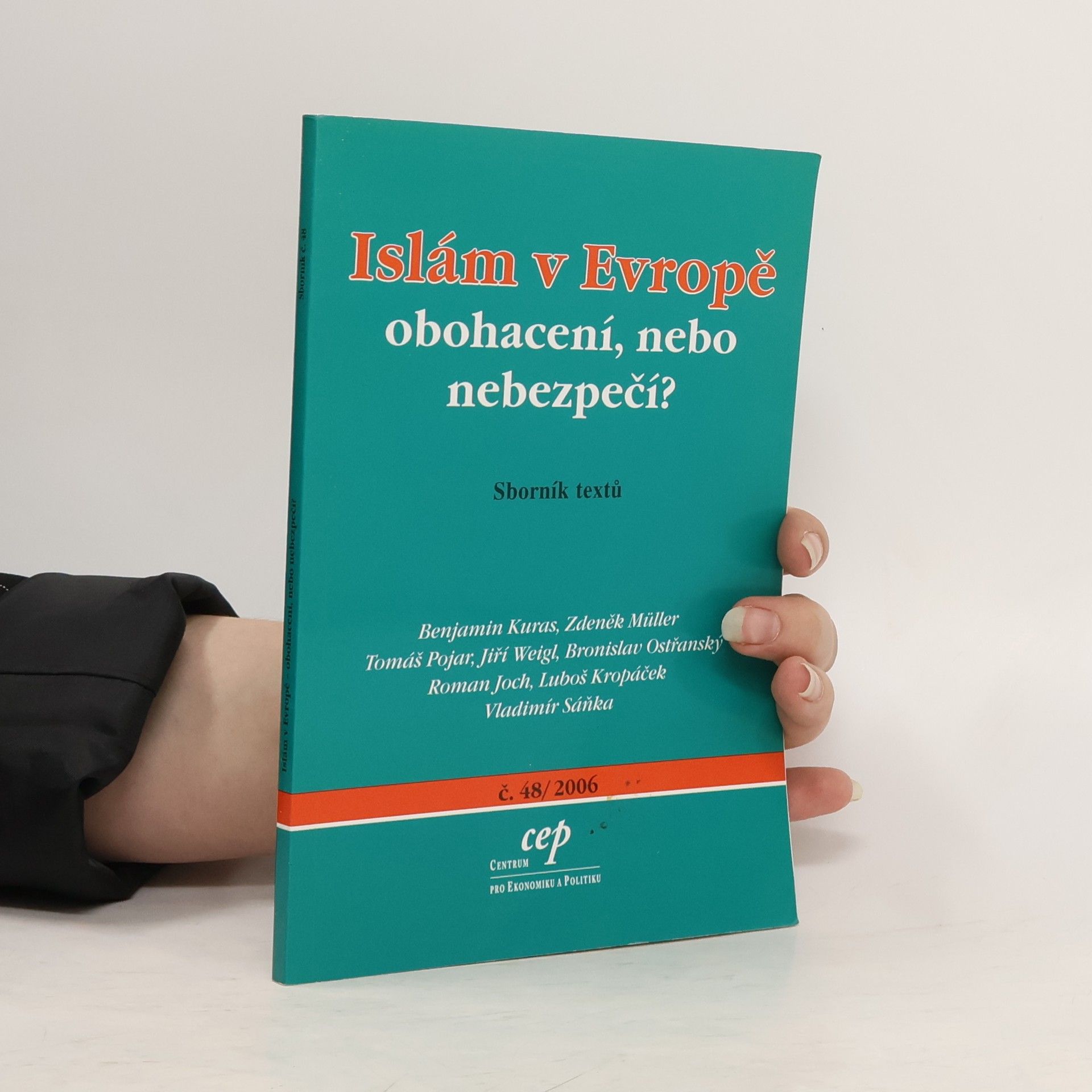 Autorenkollektiv Islám v Evropě. Obohacení, nebo nebezpečí?
