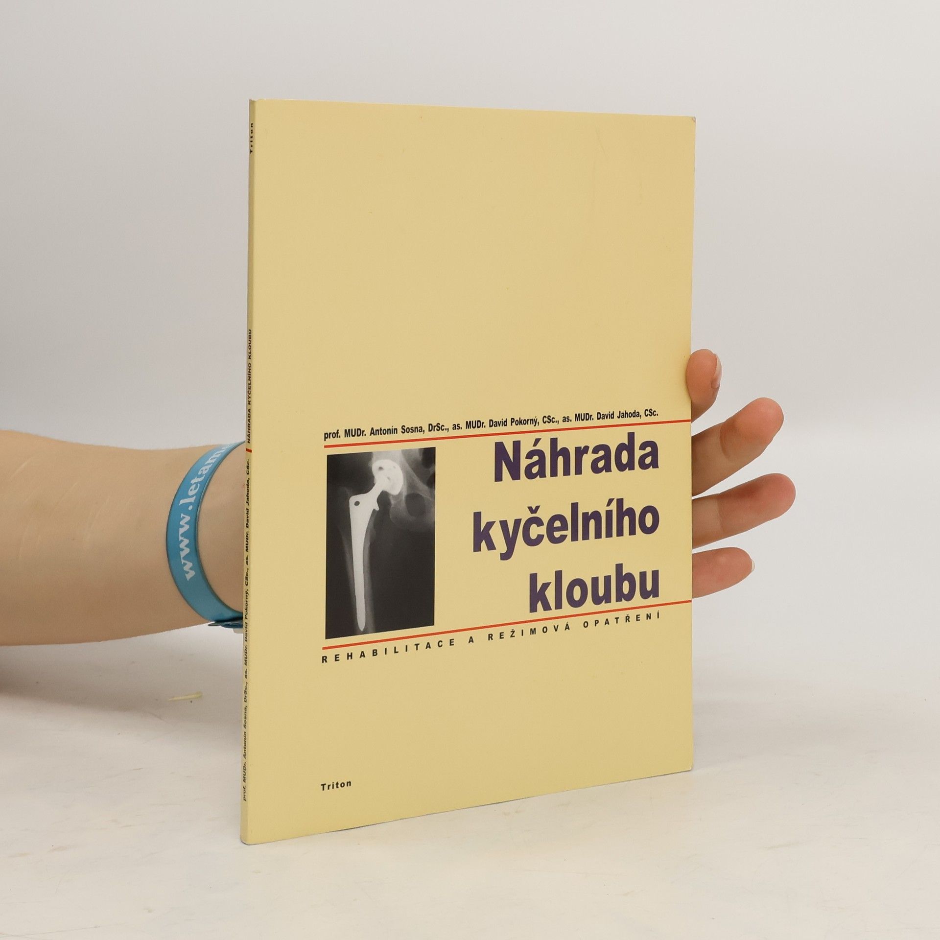 Antonín Sosna Náhrada kyčelního kloubu