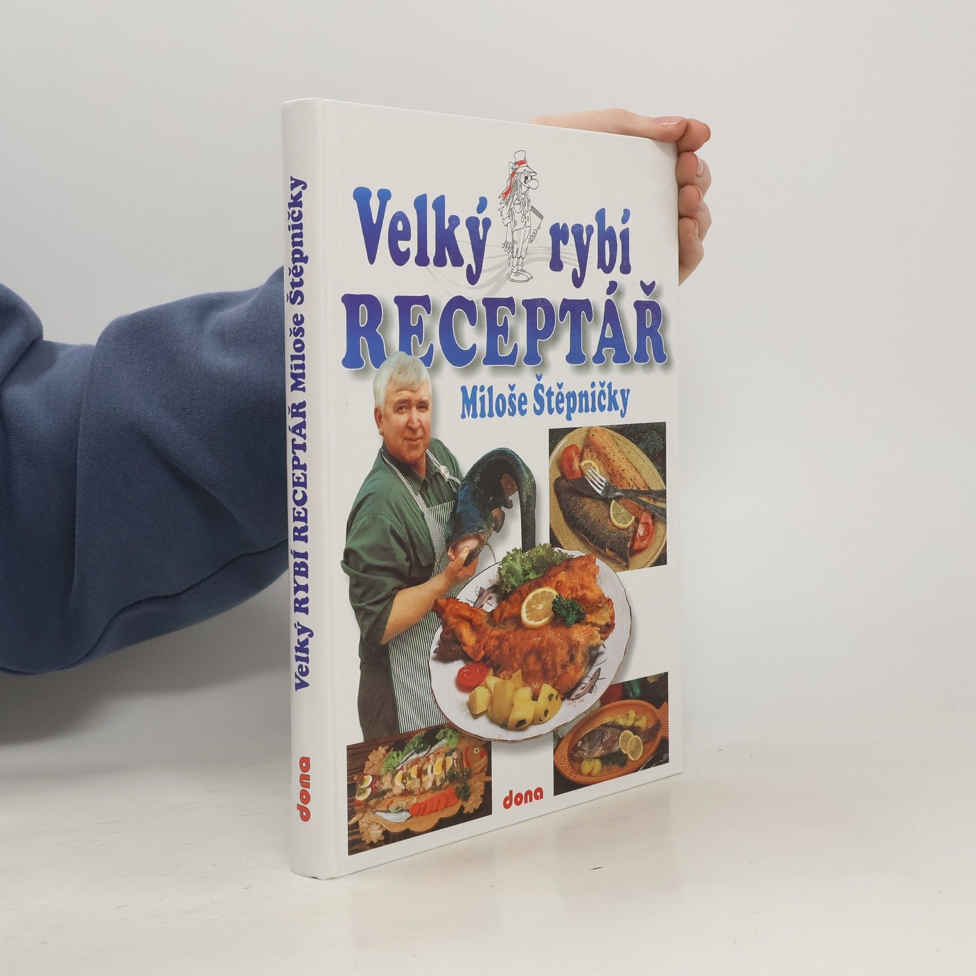 Miloš Štěpnička Velký rybí receptář