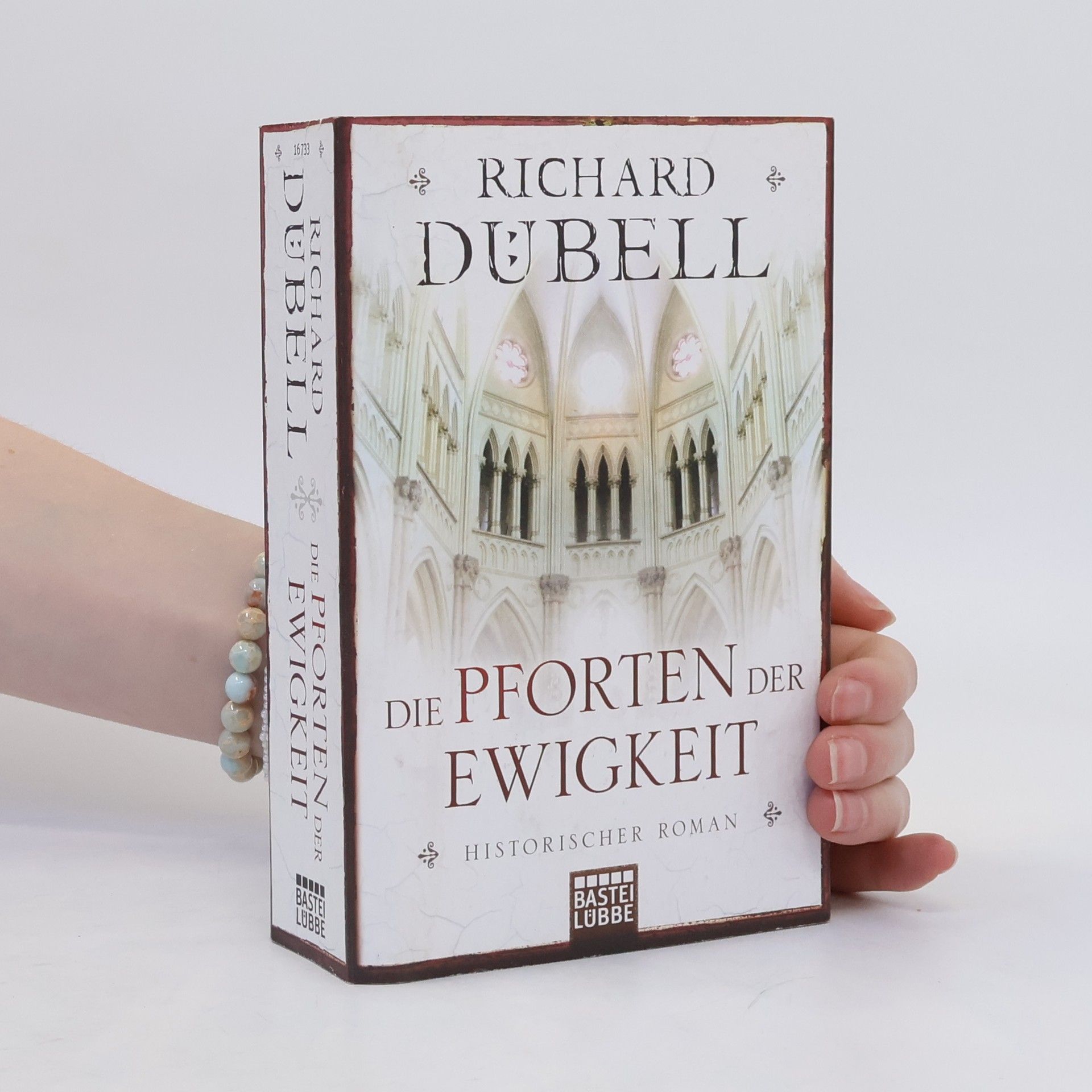 Richard Dübell Die Pforten der Ewigkeit