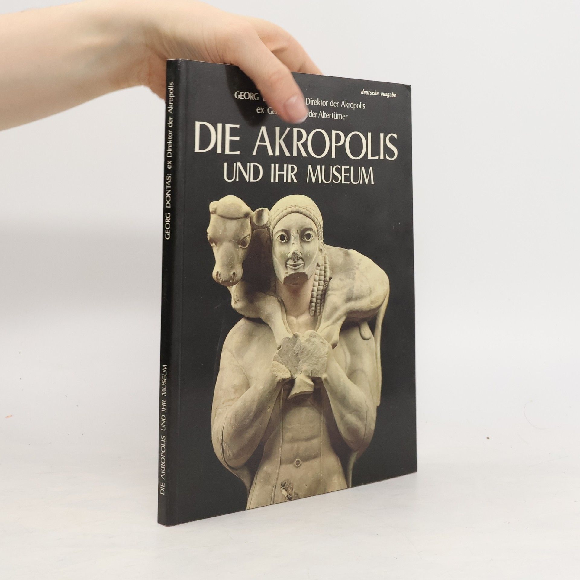 Autorenkollektiv Die Akropolis und ihr Museum