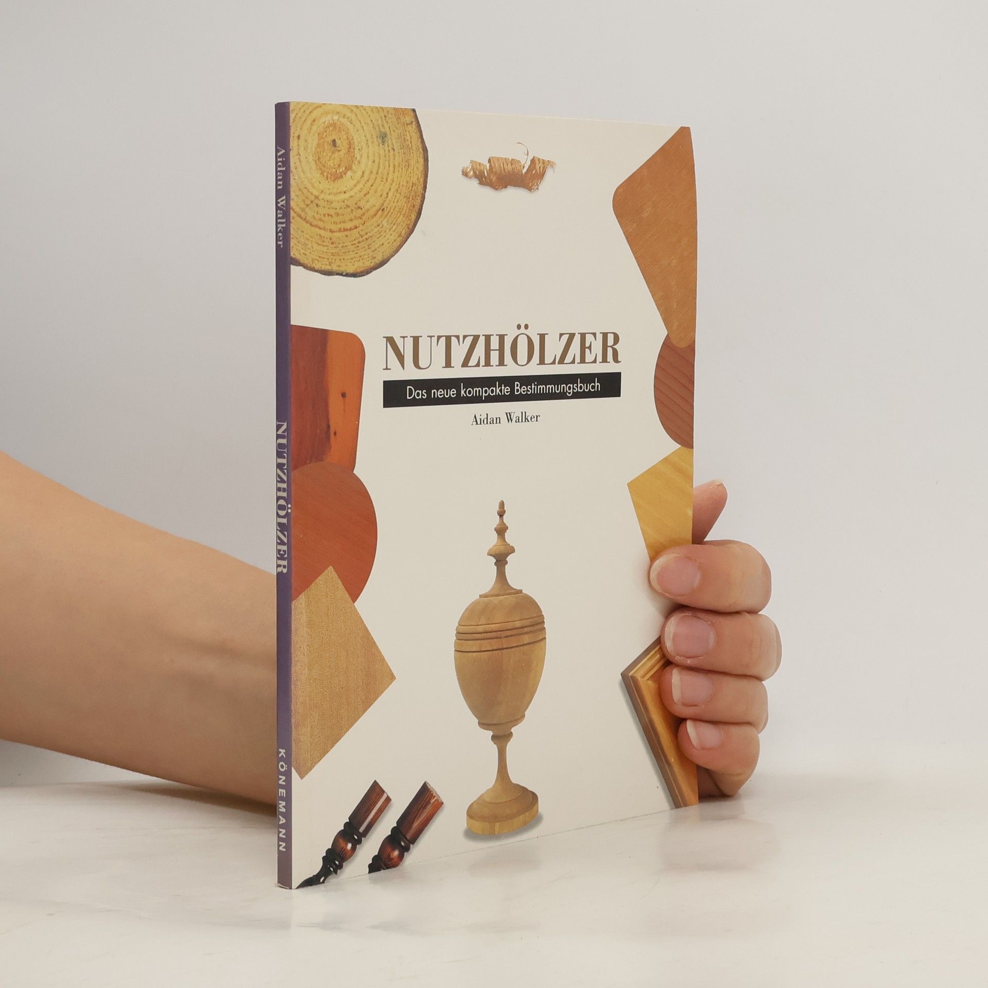 Aidan Walker Nutzhölzer. Das neue kompakte Bestimmungsbuch