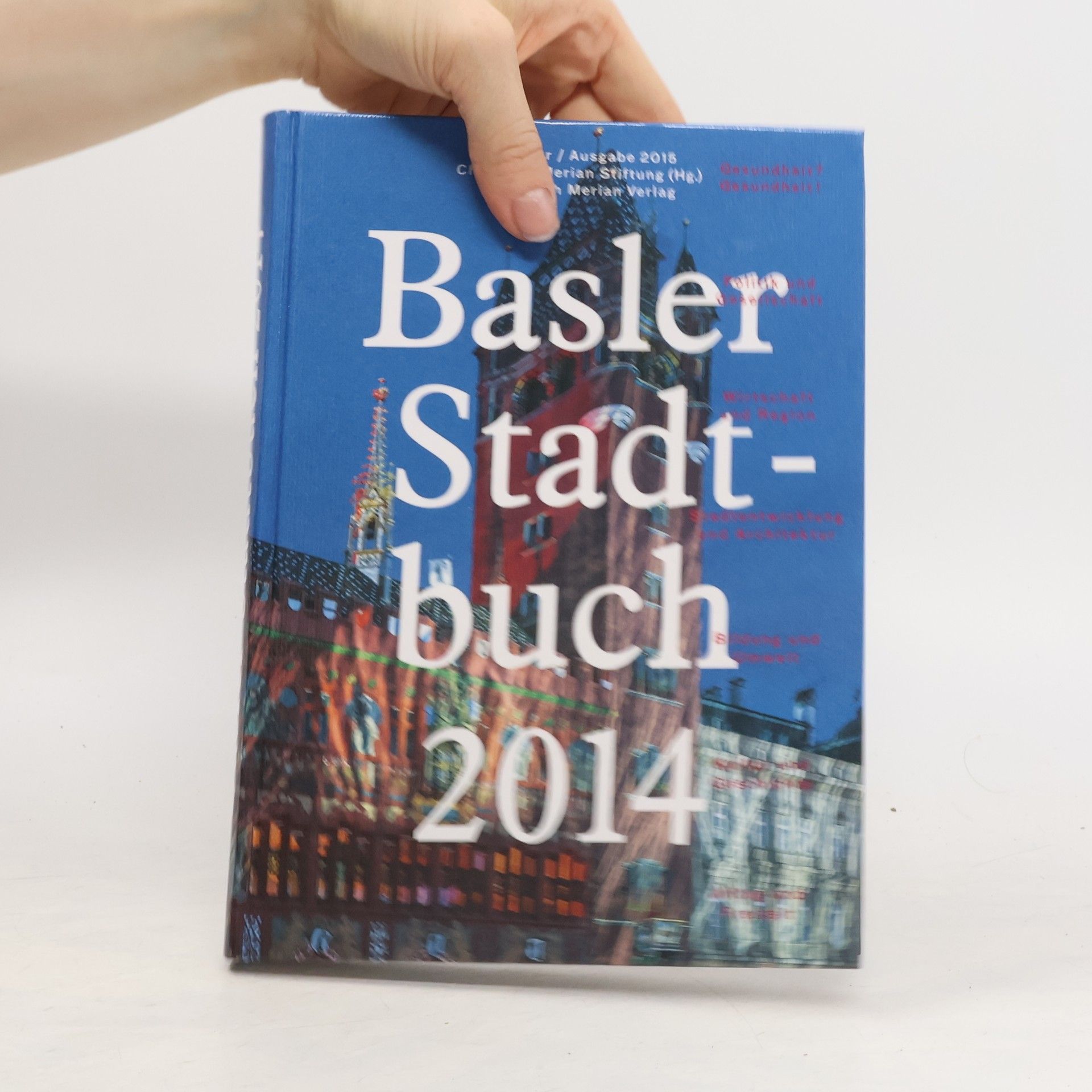 Christoph Merian Stiftung Basler Stadtbuch 2014