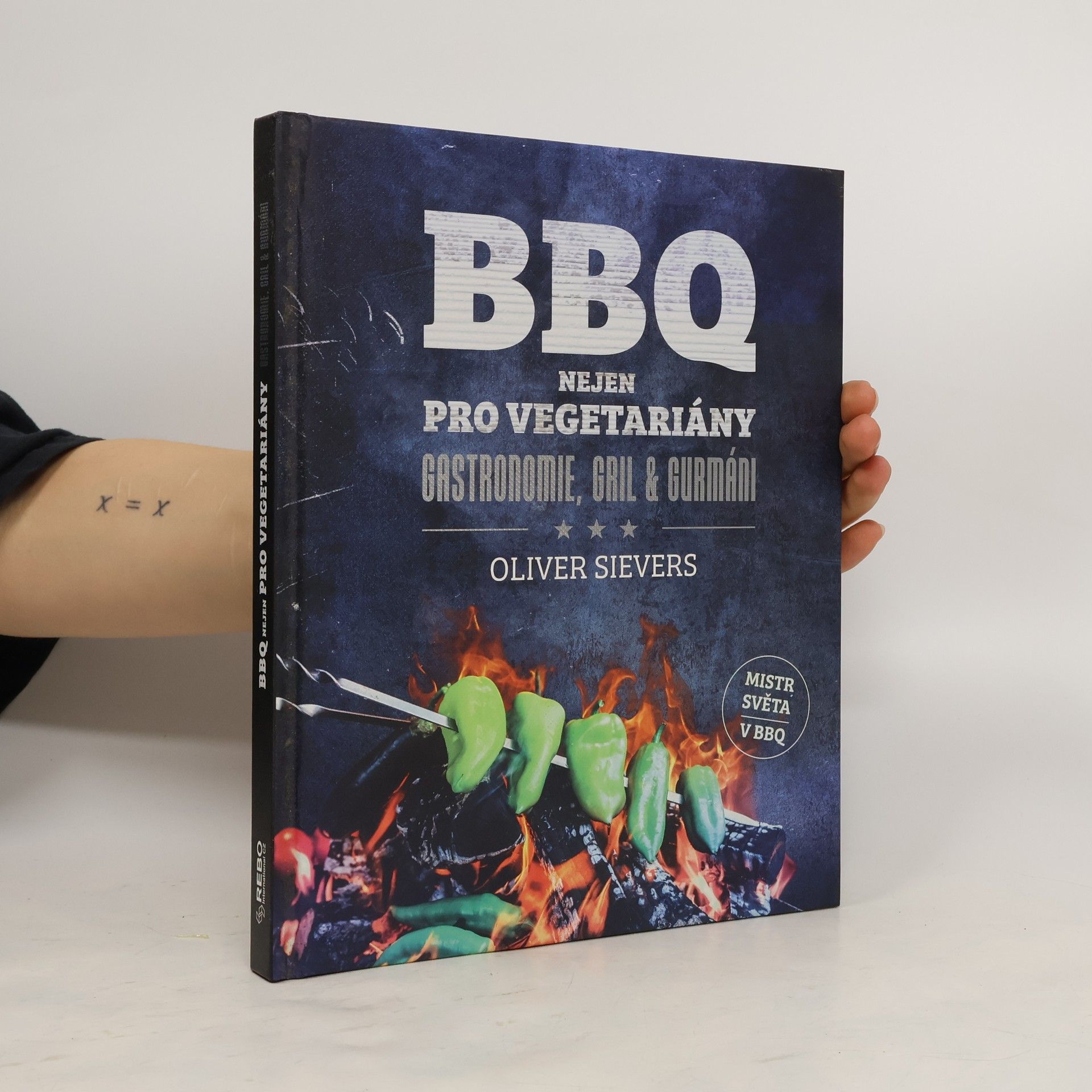 Oliver Sievers BBQ nejen pro vegetariány: gastronomi, gril & gurmáni