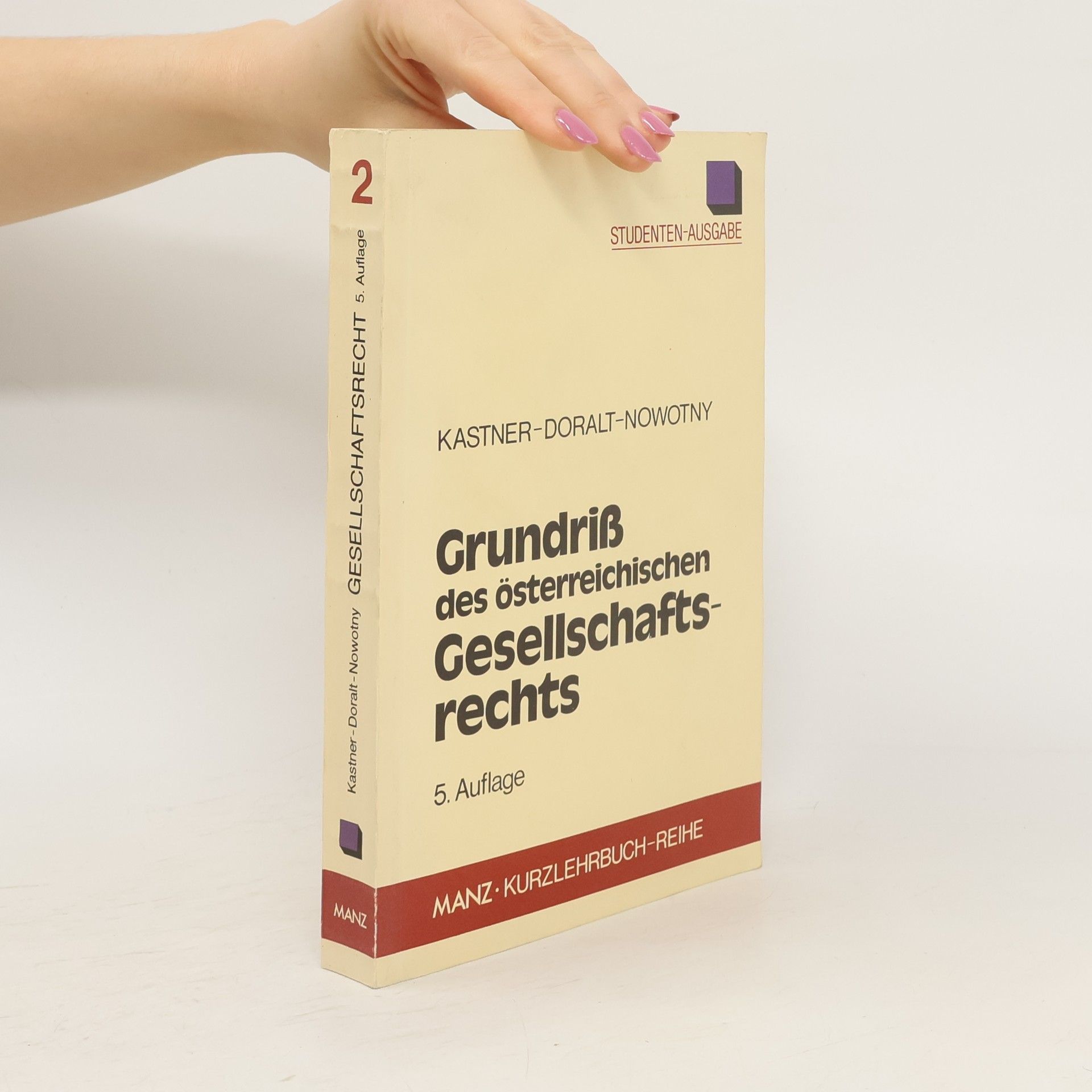 Walther Kastner Grundriss des österreichischen Gesellschaftsrechts
