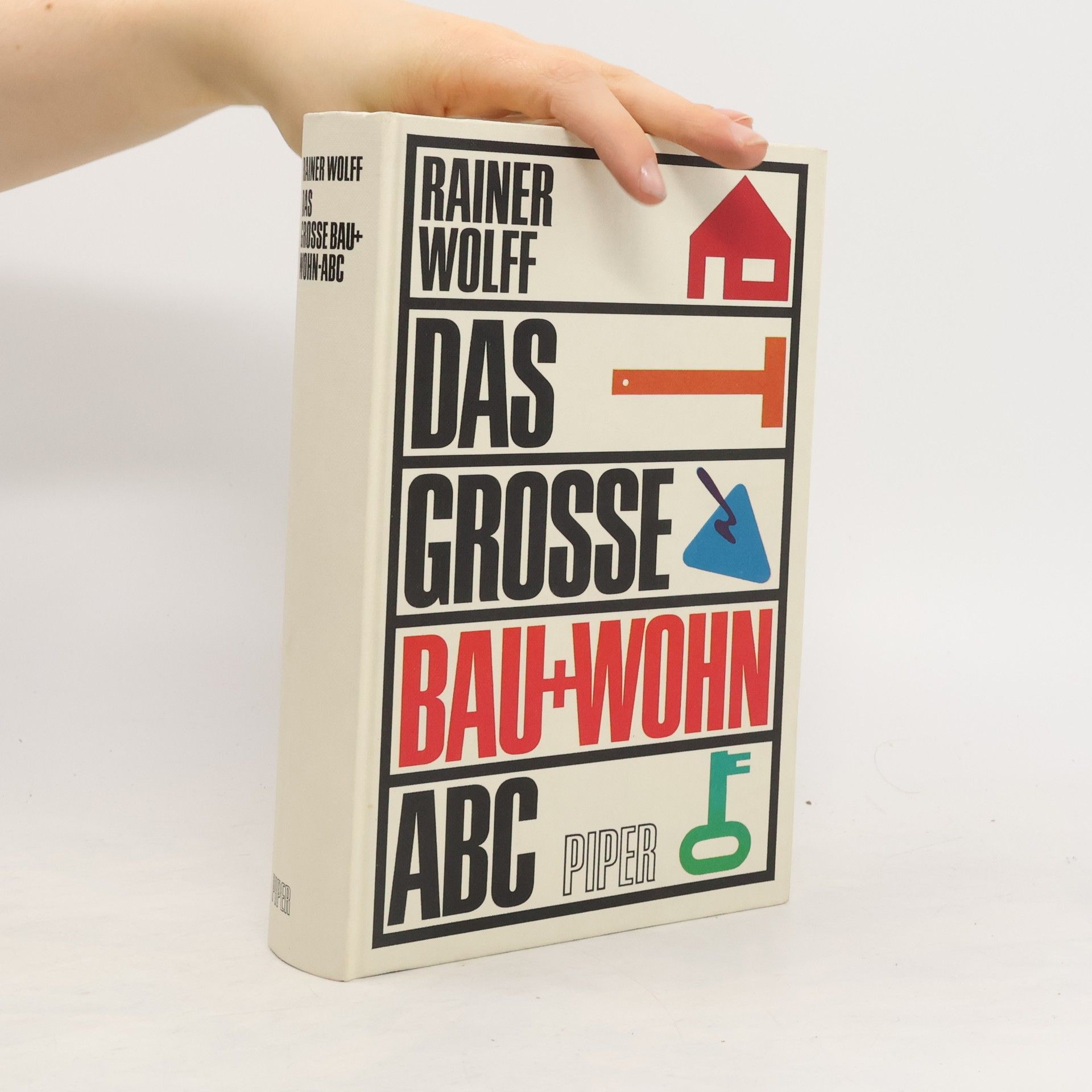 Rainer Wolff Das grosse Bau- und Wohn-ABC