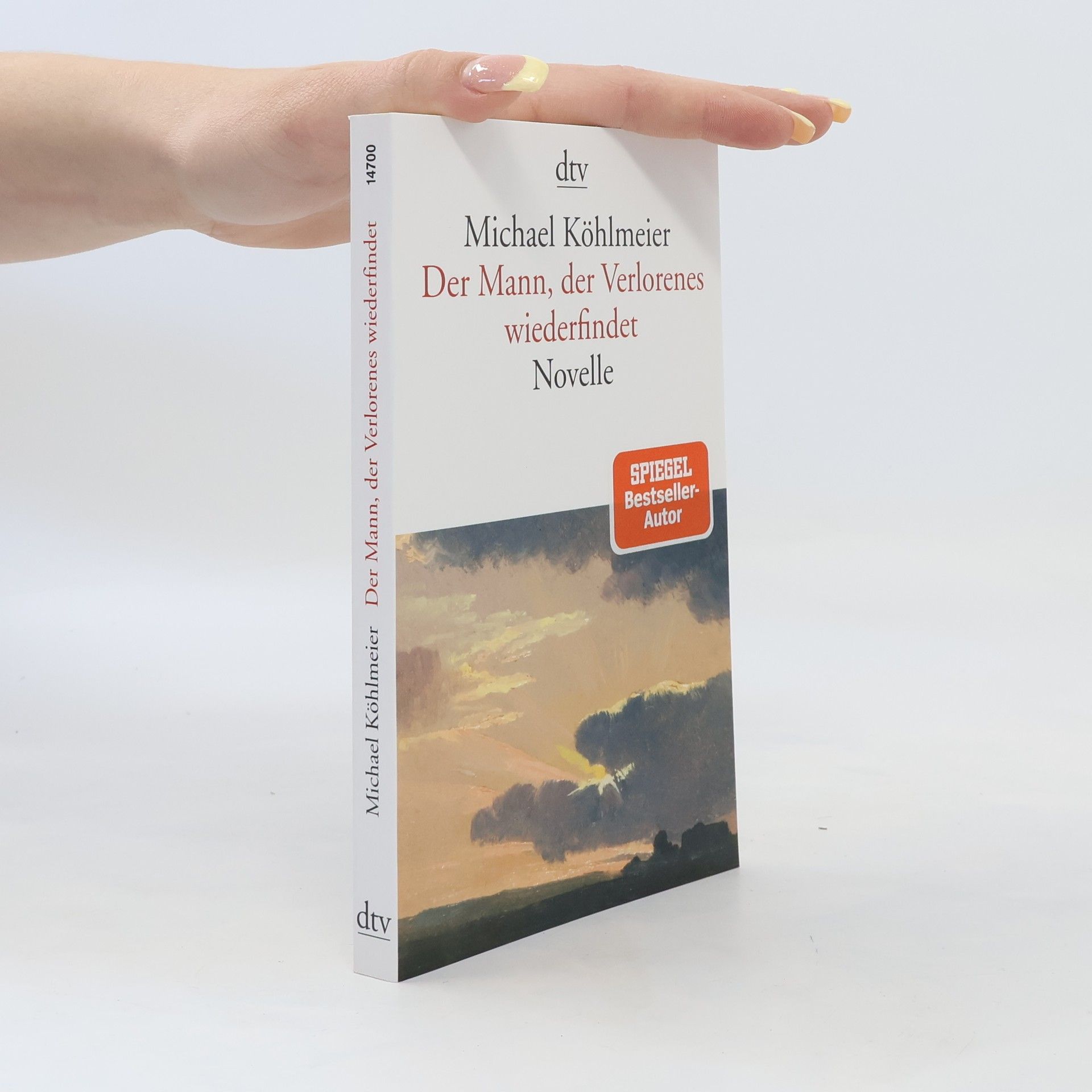 Michael Köhlmeier Der Mann, der Verlorenes wiederfindet