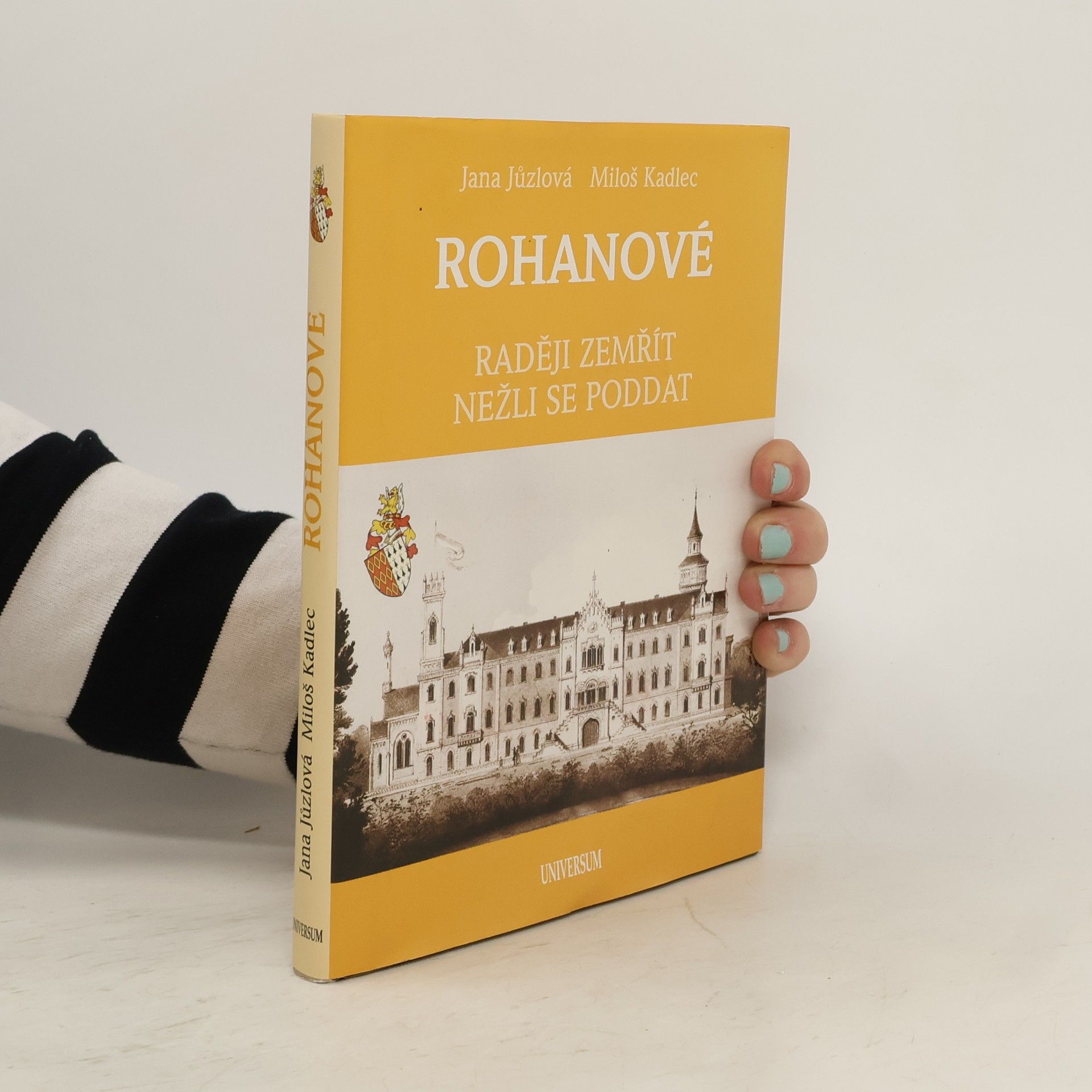 Jana Jůzlová Rohanové. raději zemřít nežli se poddat