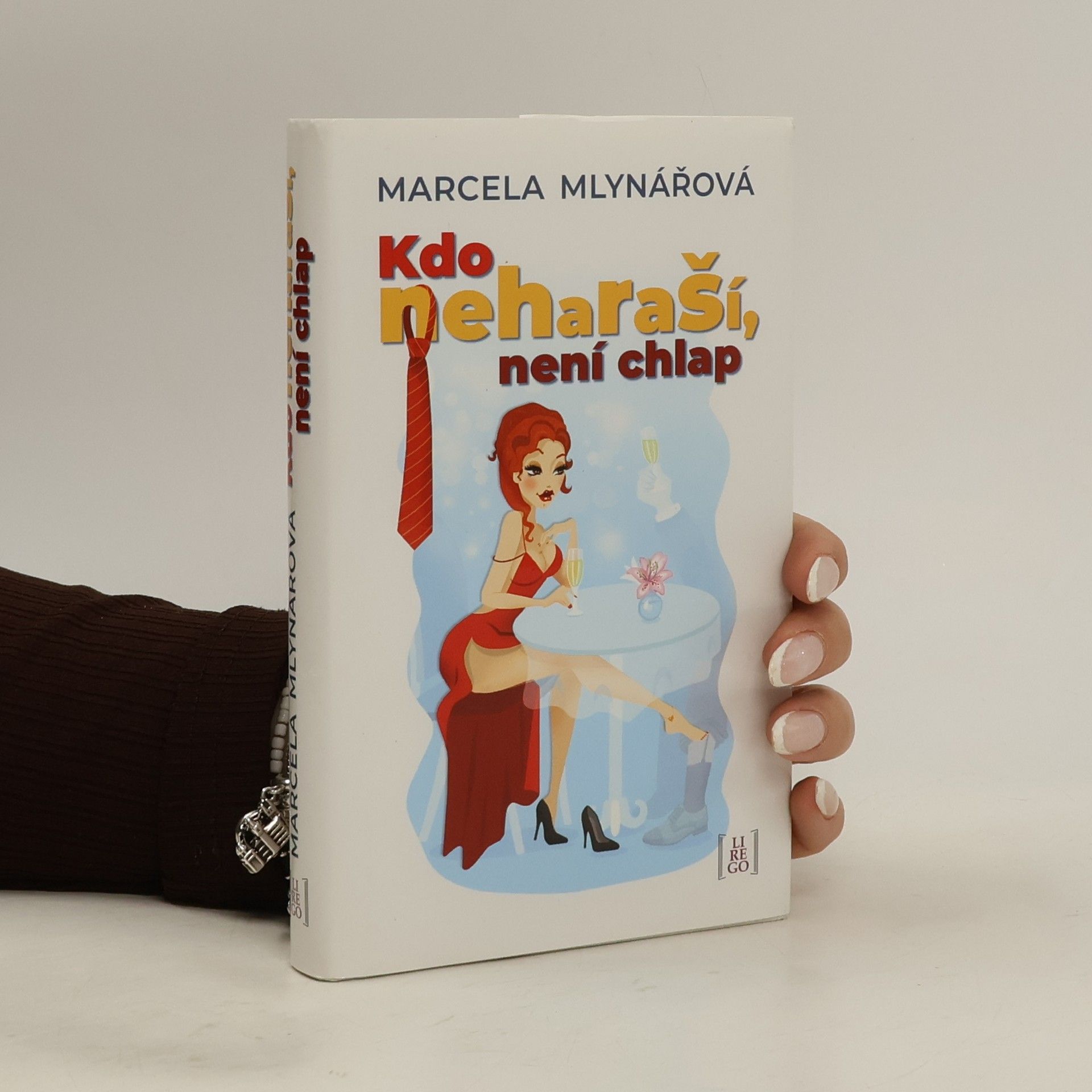 Marcela Mlynářová Kdo neharaší, není chlap