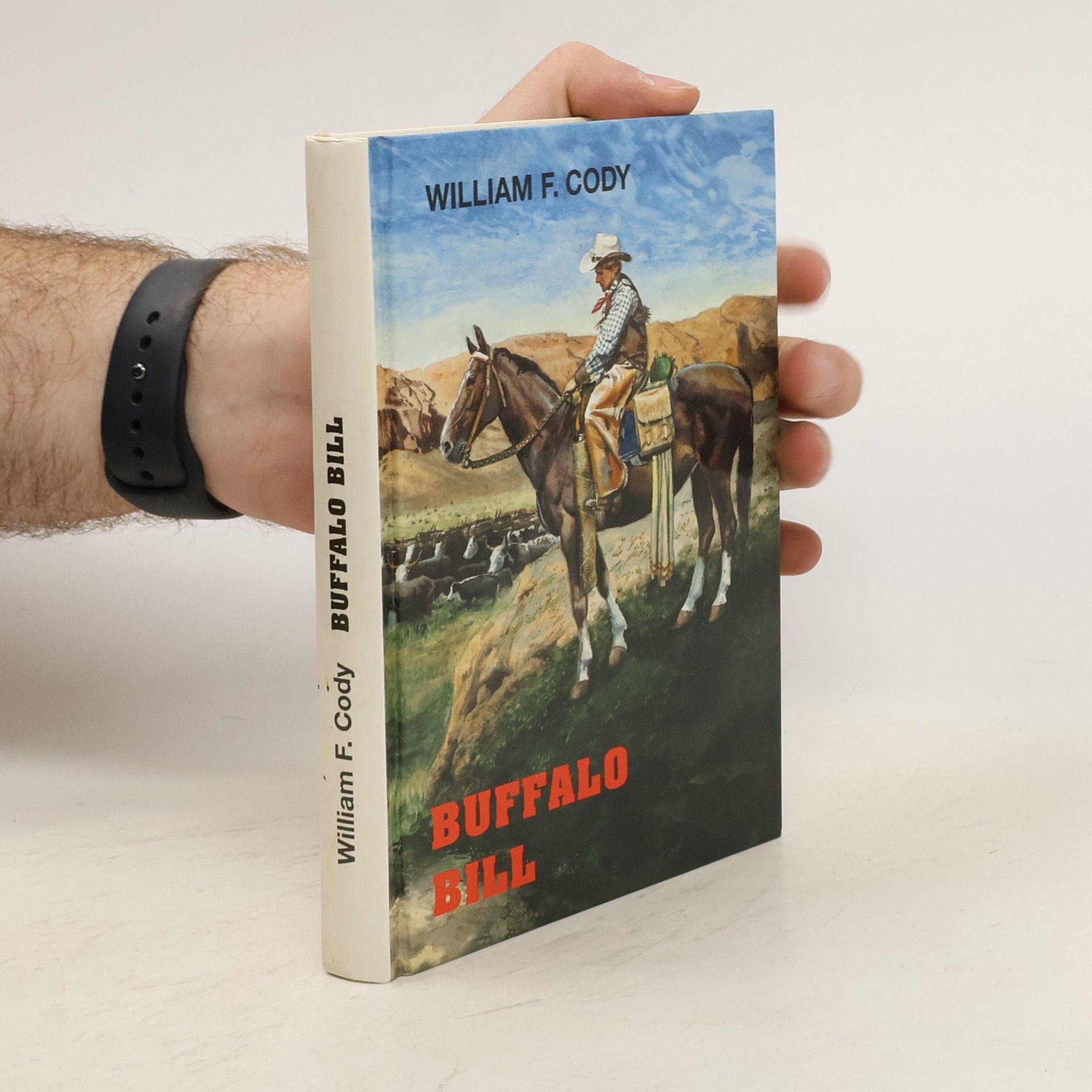 Buffalo Bill Buffalo Bill: Dobrodružný život slavného scouta