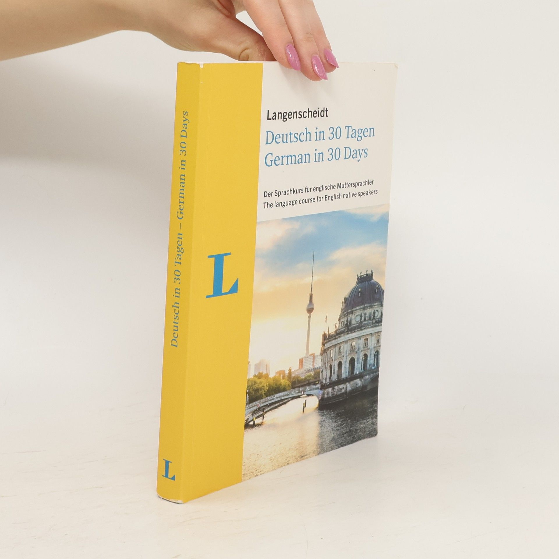 Collectif d'auteurs Langenscheidt Deutsch in 30 Tagen