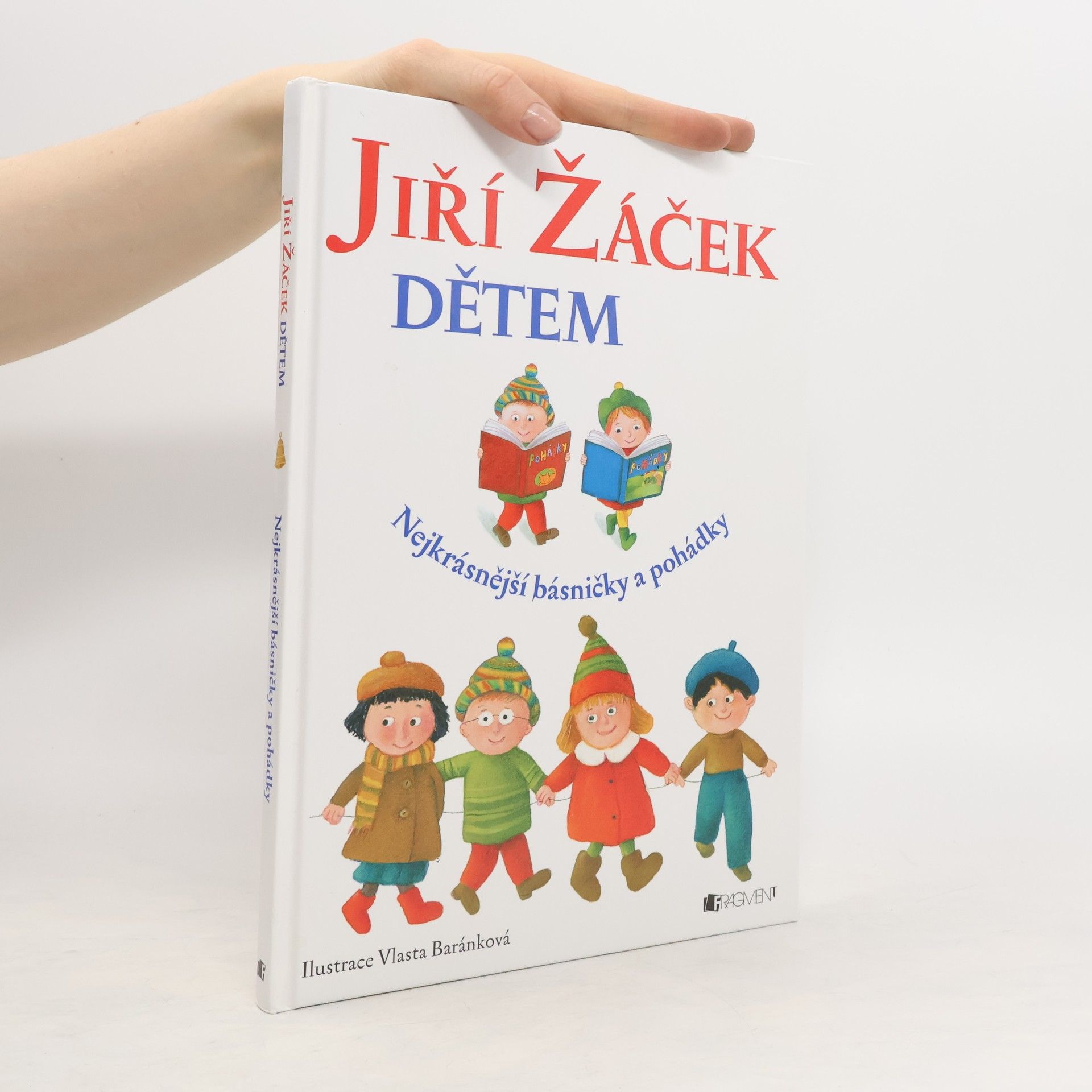 Jiří Žáček Dětem. Nejkrásnější básničky a pohádky