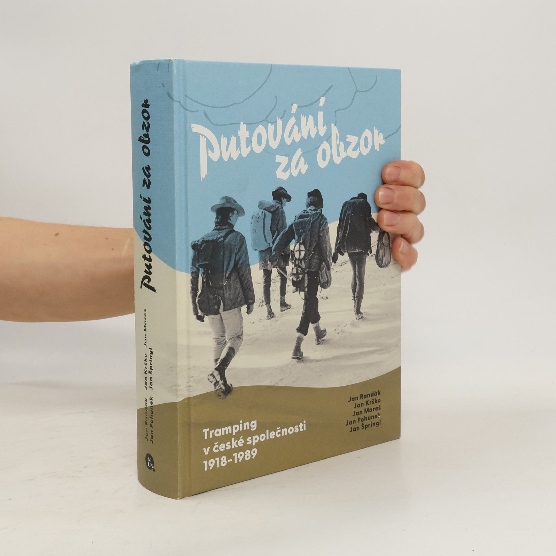 Jan Pohunek Putování za obzor: Tramping v české společnosti 1918–⁠1989