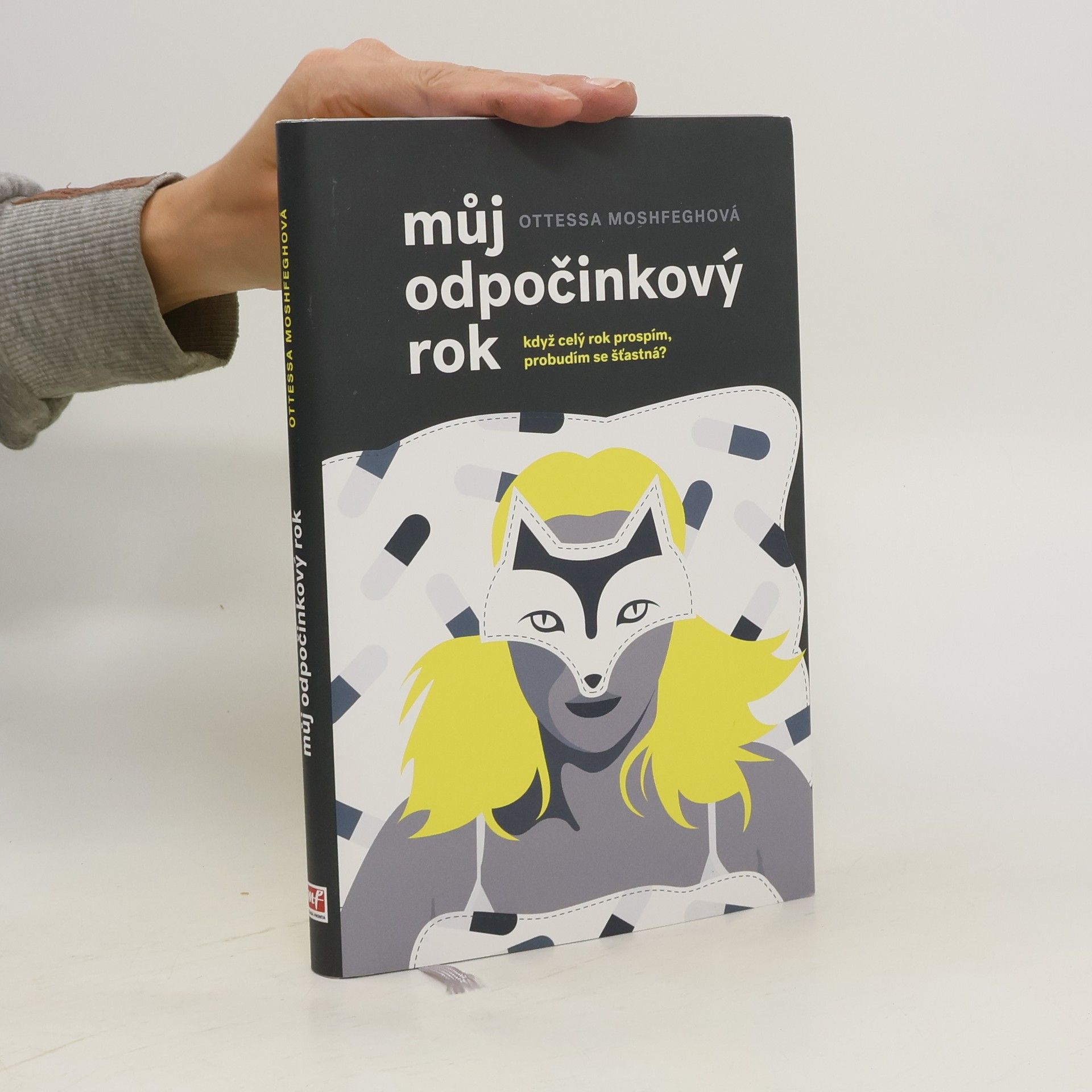 Ottessa Moshfegh Můj odpočinkový rok