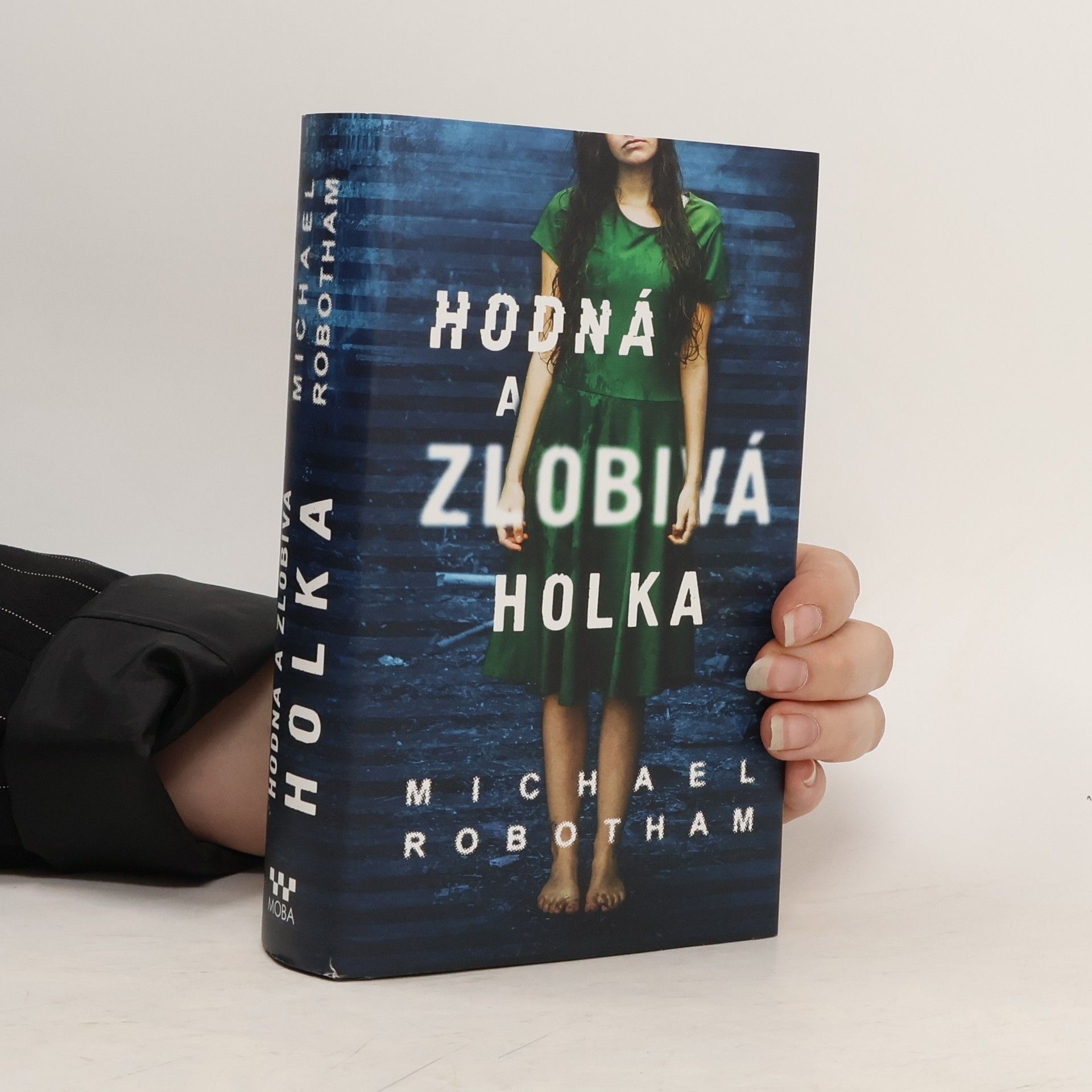 Michael Robotham Hodná a zlobivá holka