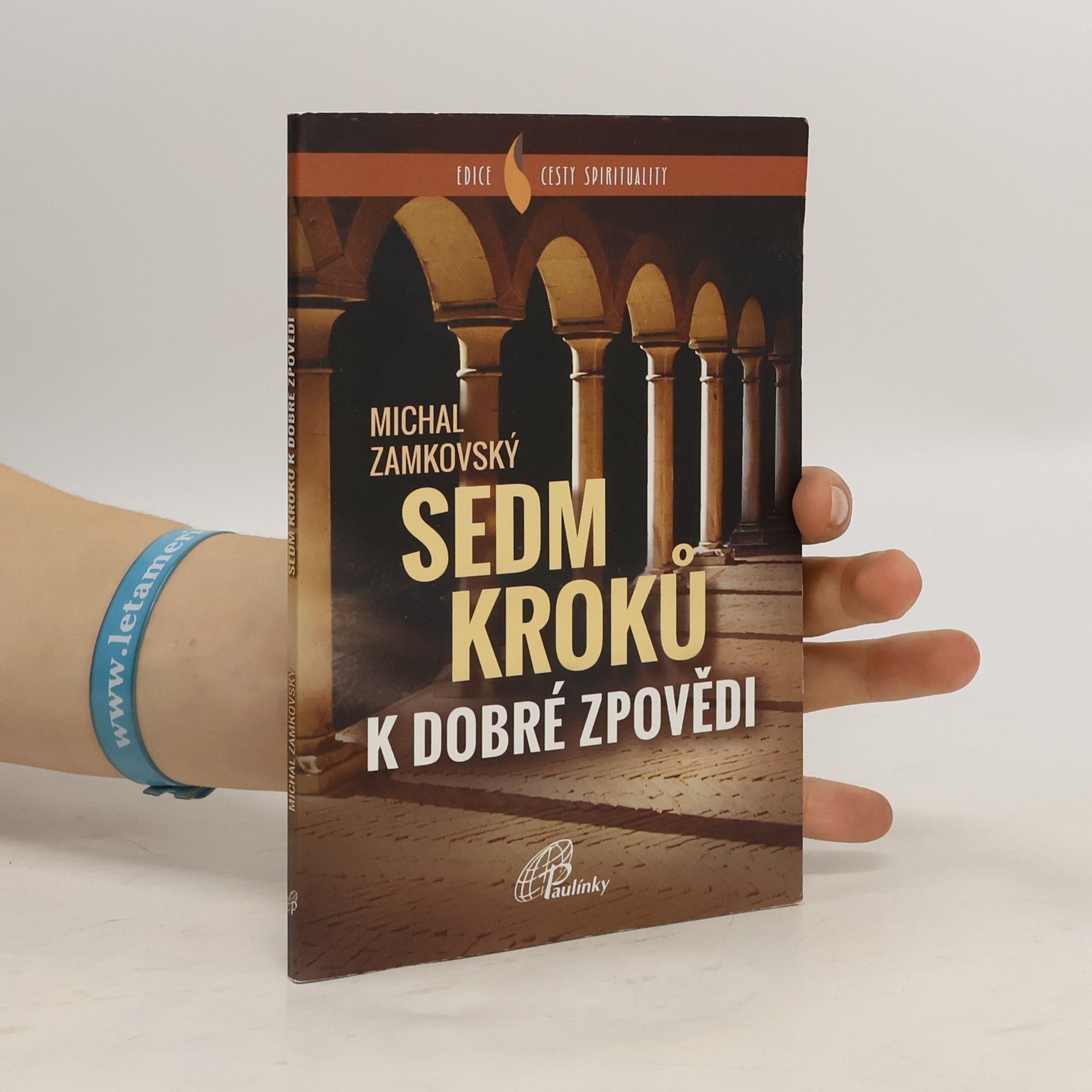 Michal Zamkovský Sedm kroků k dobré zpovědi