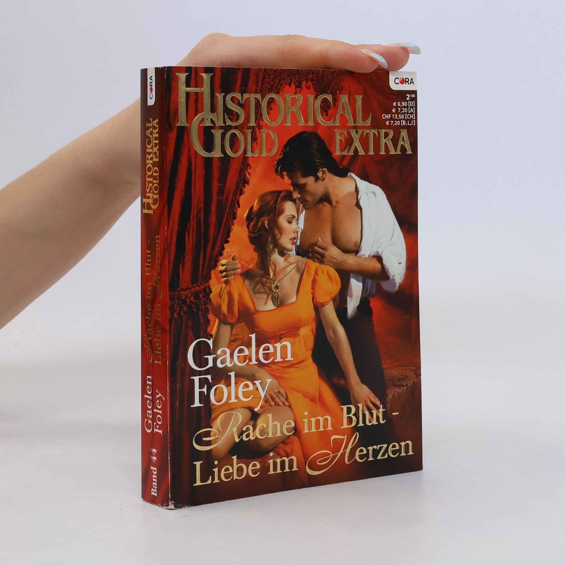 Gaelen Foley HIstorical Gold Extra. Rache im Blut - Liebe im Herzen
