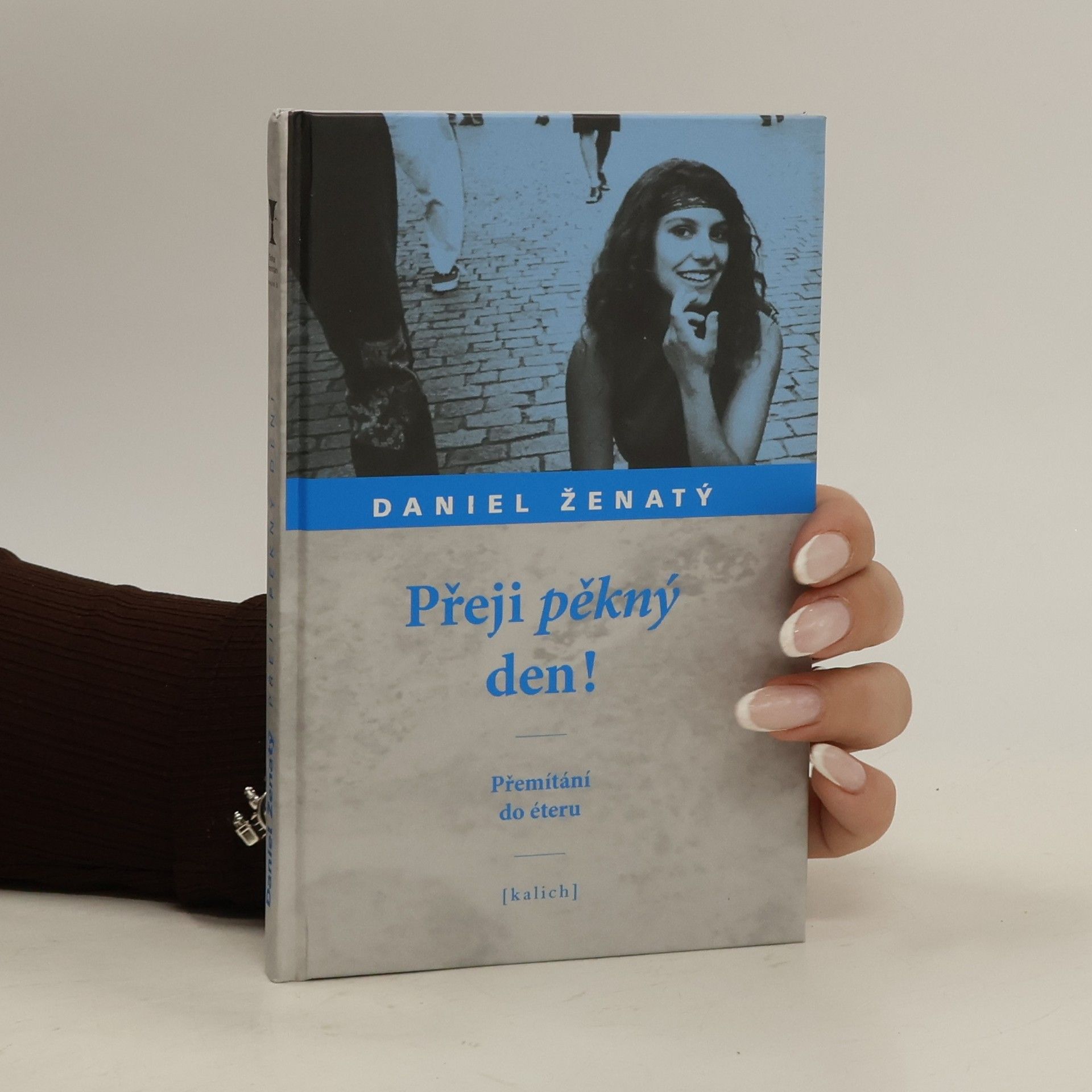 Daniel Ženatý Přeji pěkný den!