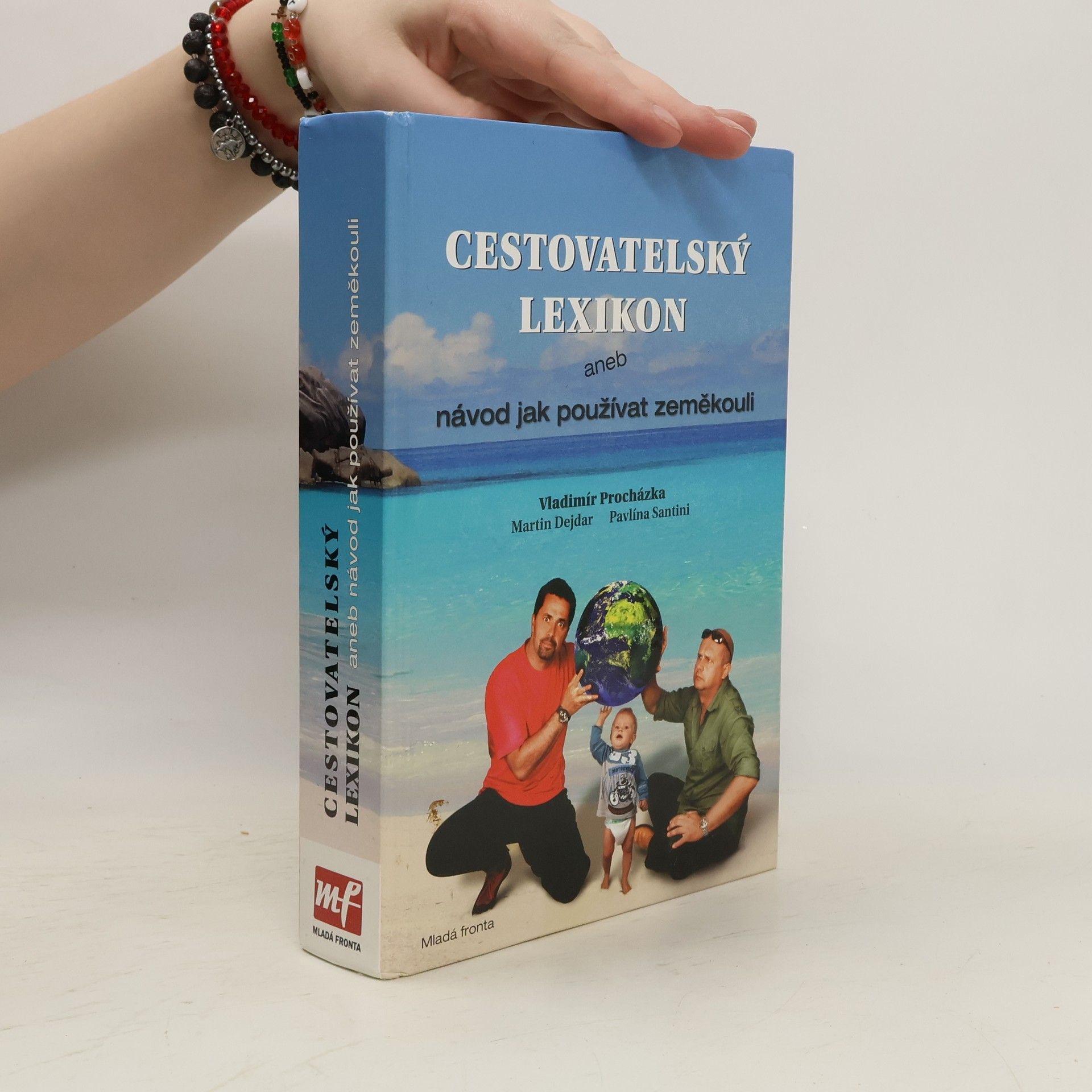 Vladimír Procházka Cestovatelský lexikon aneb návod jak používat zeměkouli.