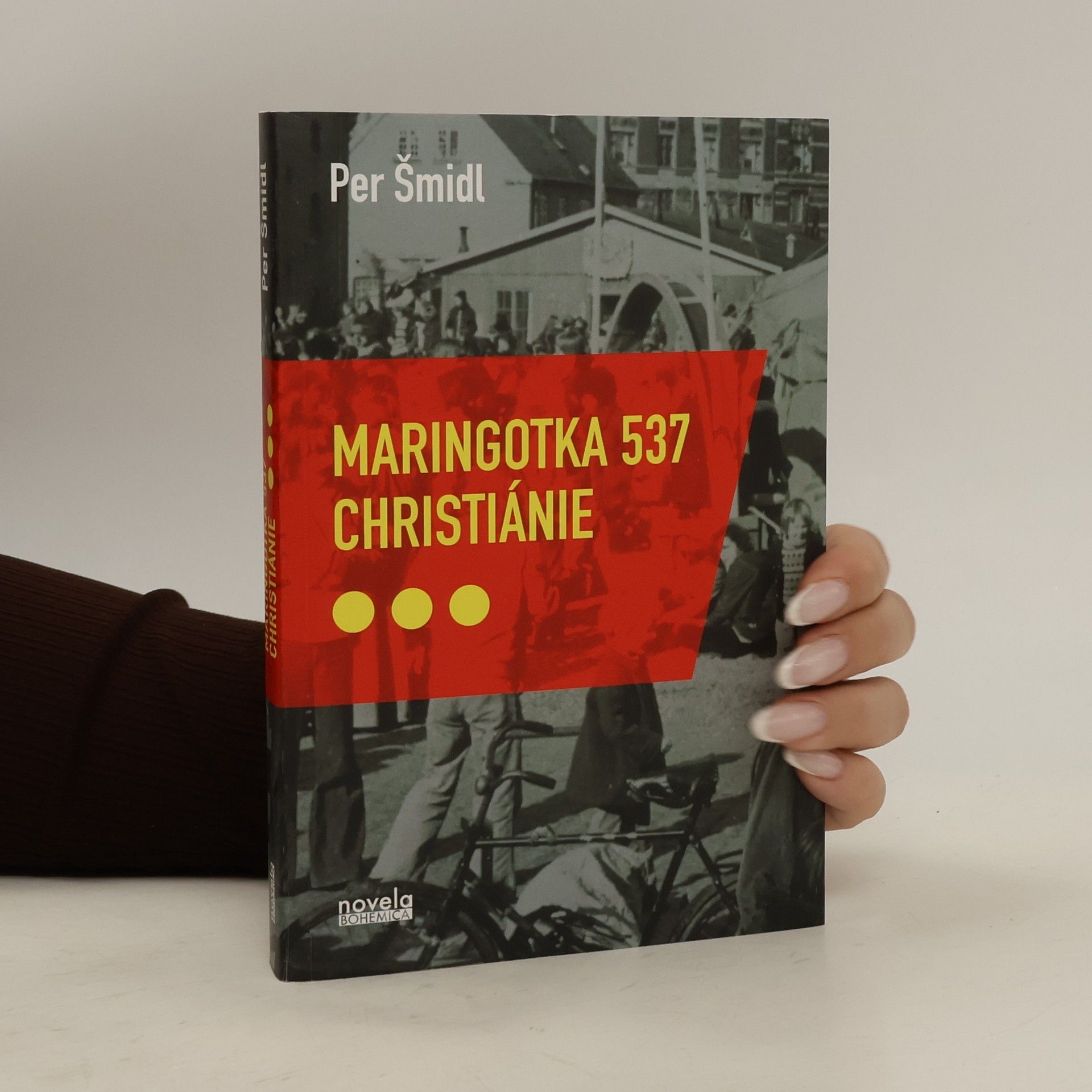 Per Šmidl Maringotka 537, Christiánie