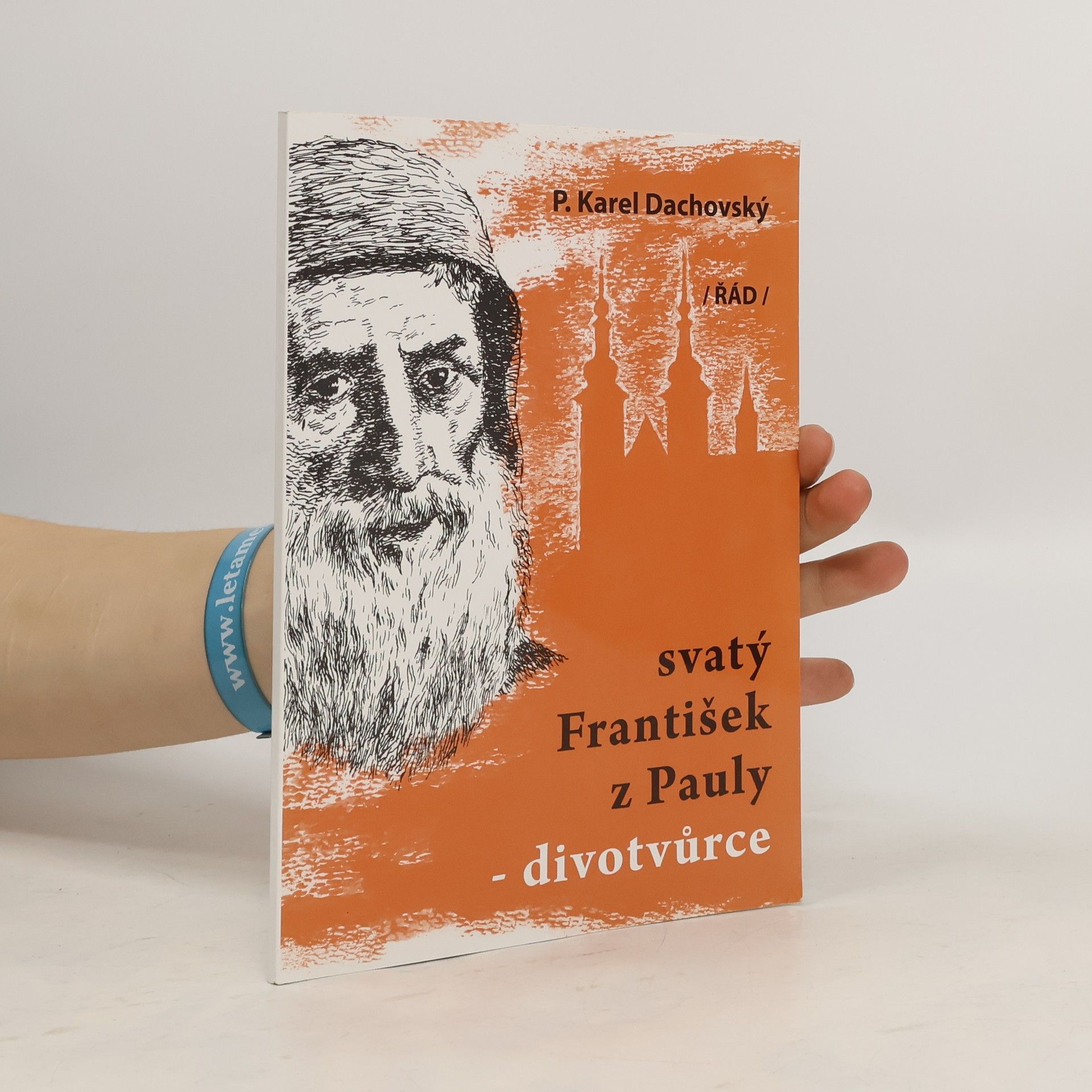 Karel Dachovský Svatý František z Pauly - divotvůrce