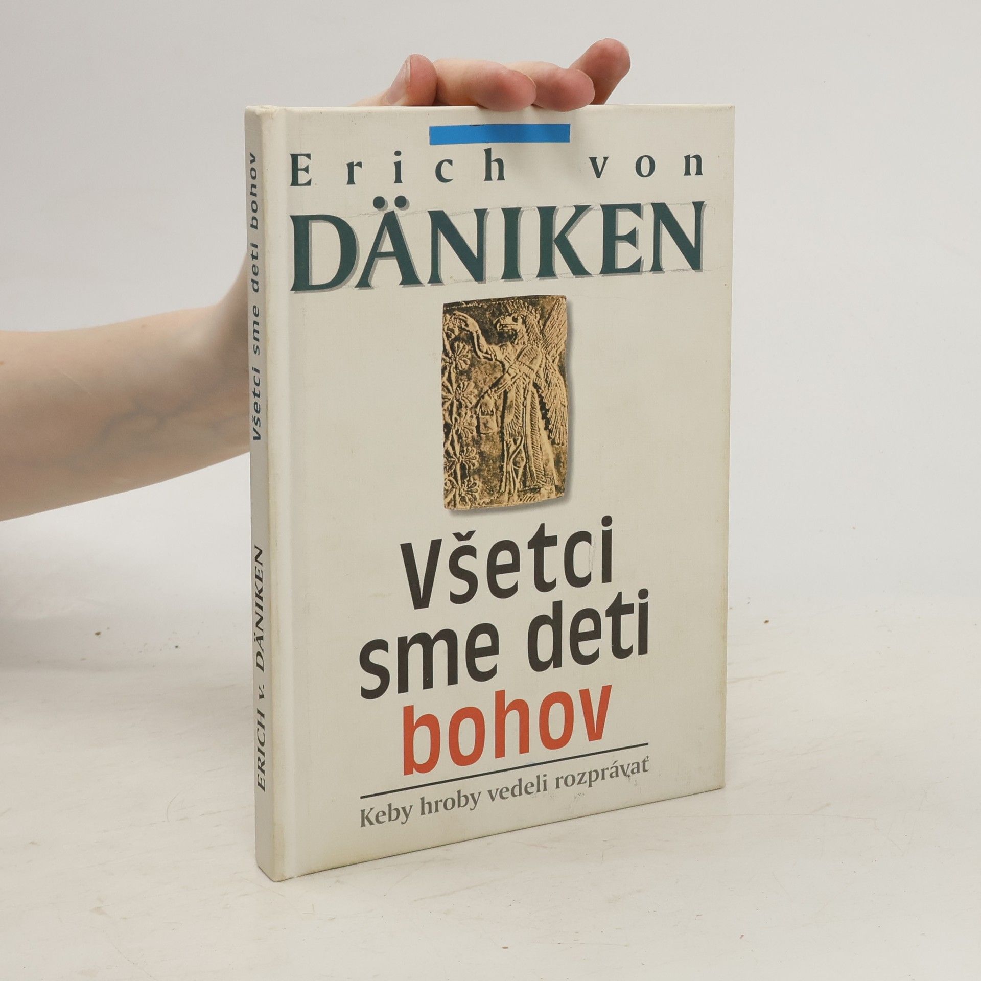 Erich von Däniken Všetci sme deti bohov