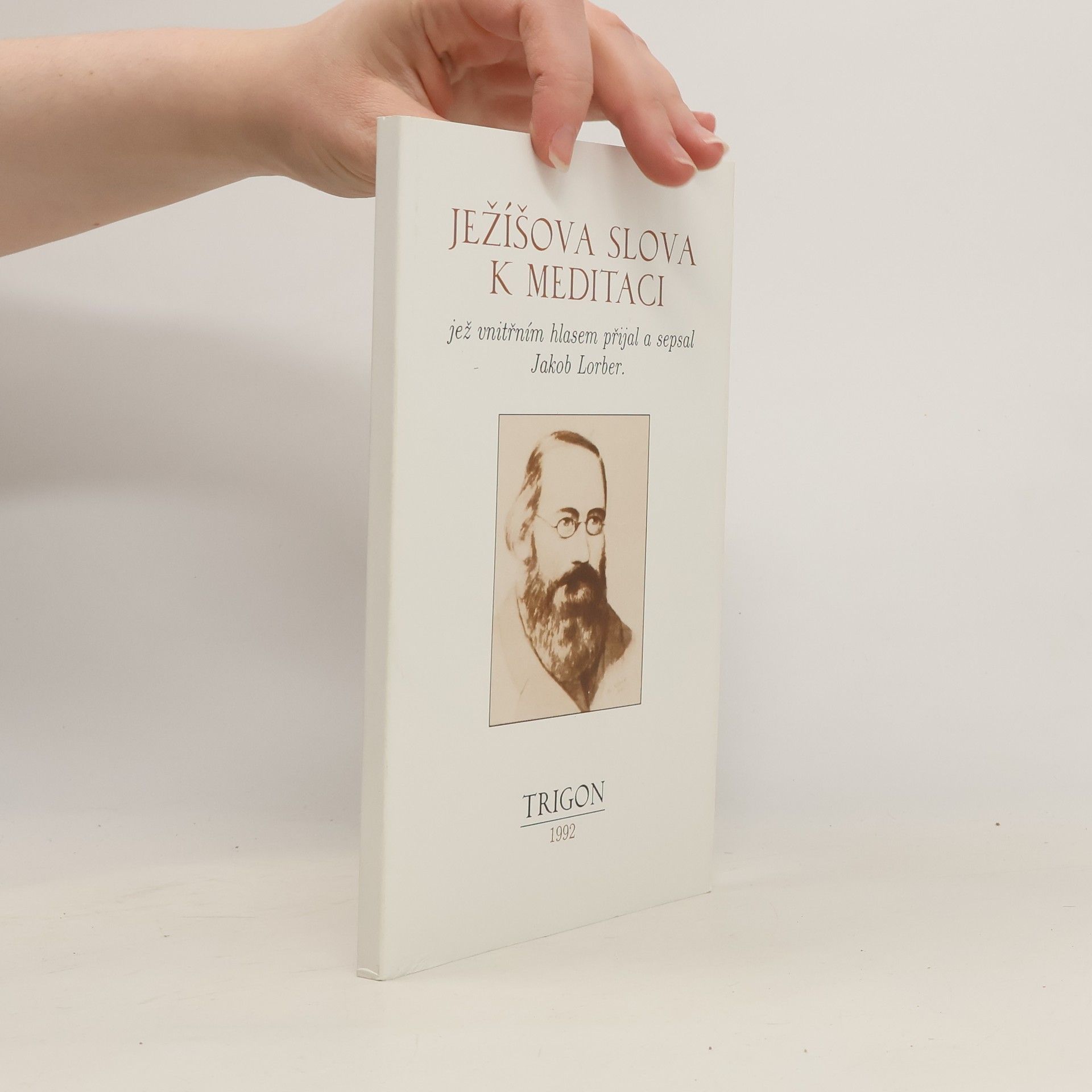 Jakob Lorber Ježíšova slova k meditaci