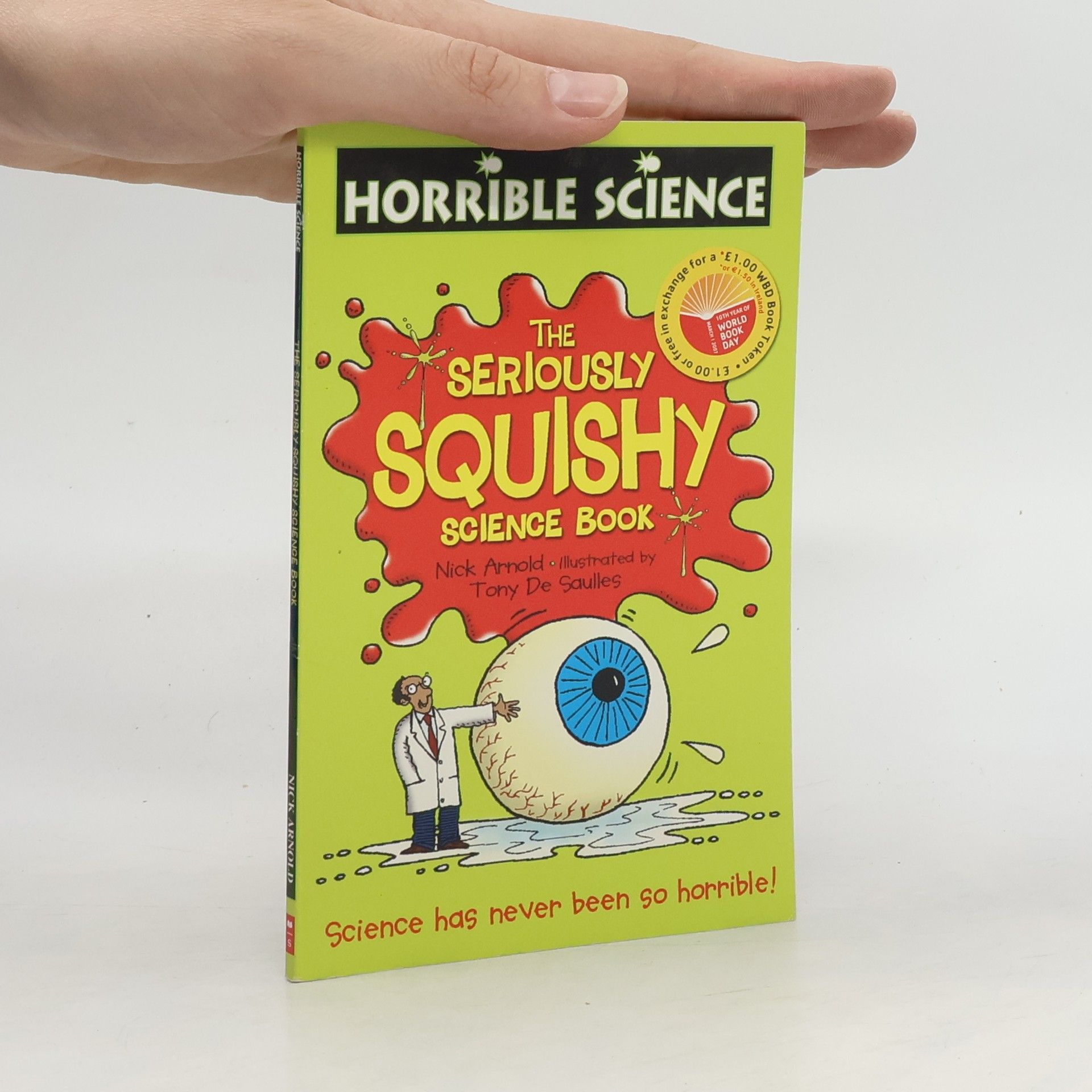 Nick Arnold The seriously squishy science book