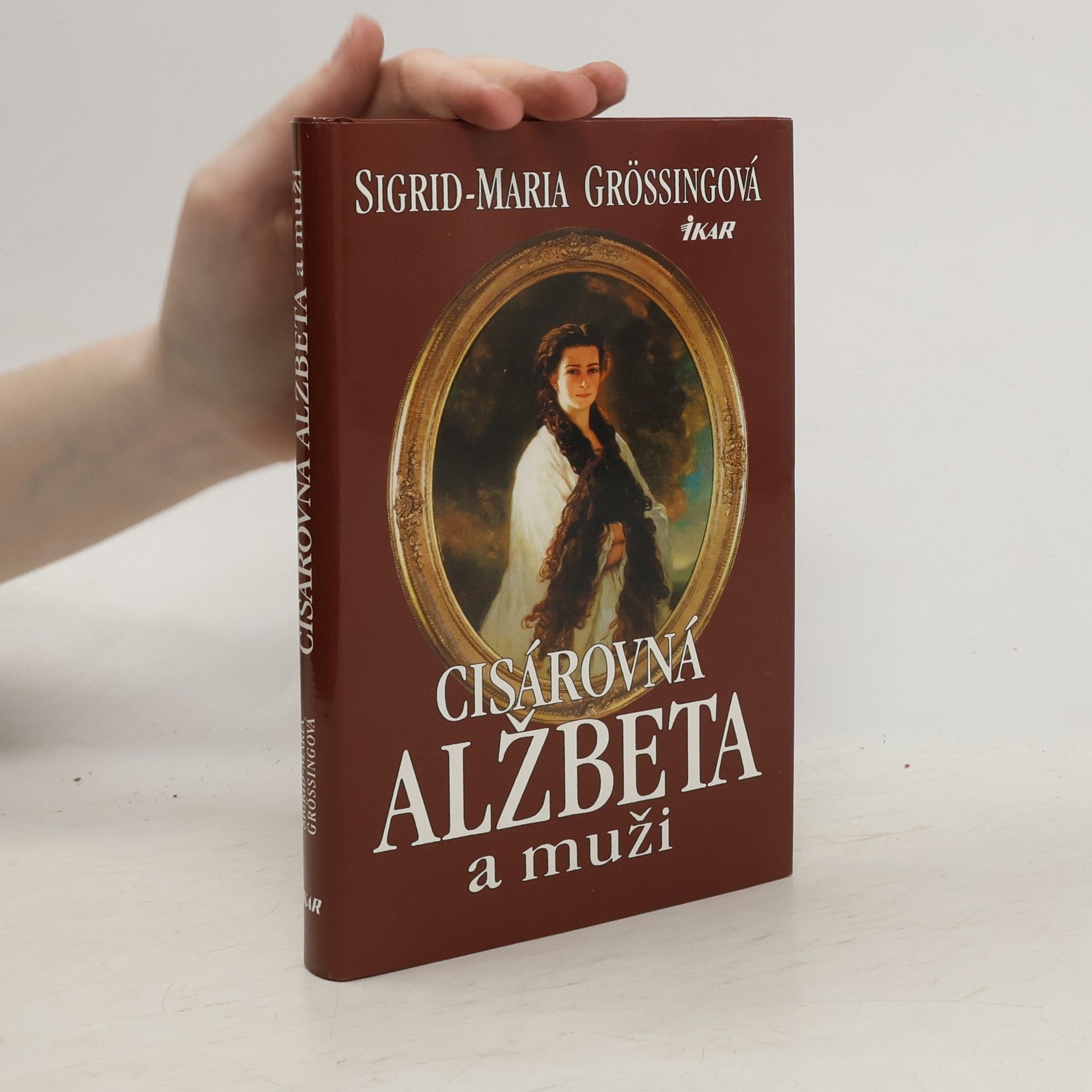 Sigrid Größing Cisárovná Alžbeta a muži